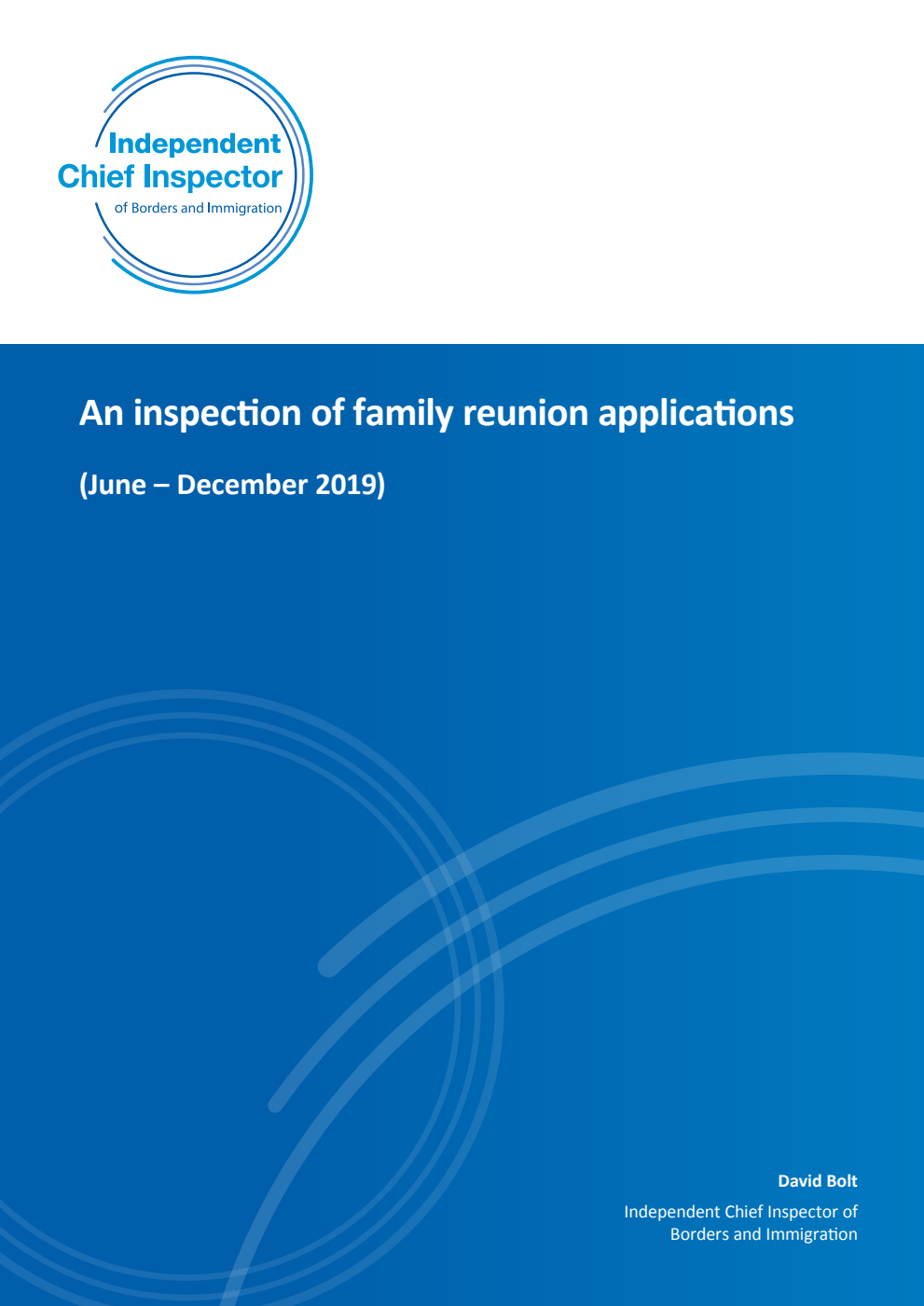 An inspection of family reunion applications (June – December 2019)