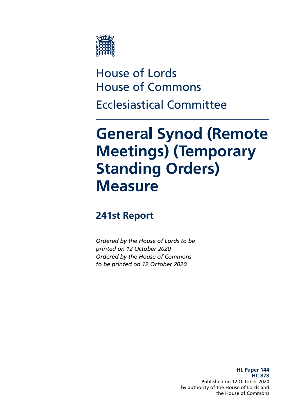 Ecclesiastical Committee 241st Report. General Synod (Remote Meetings) (Temporary Standing Orders) Measure