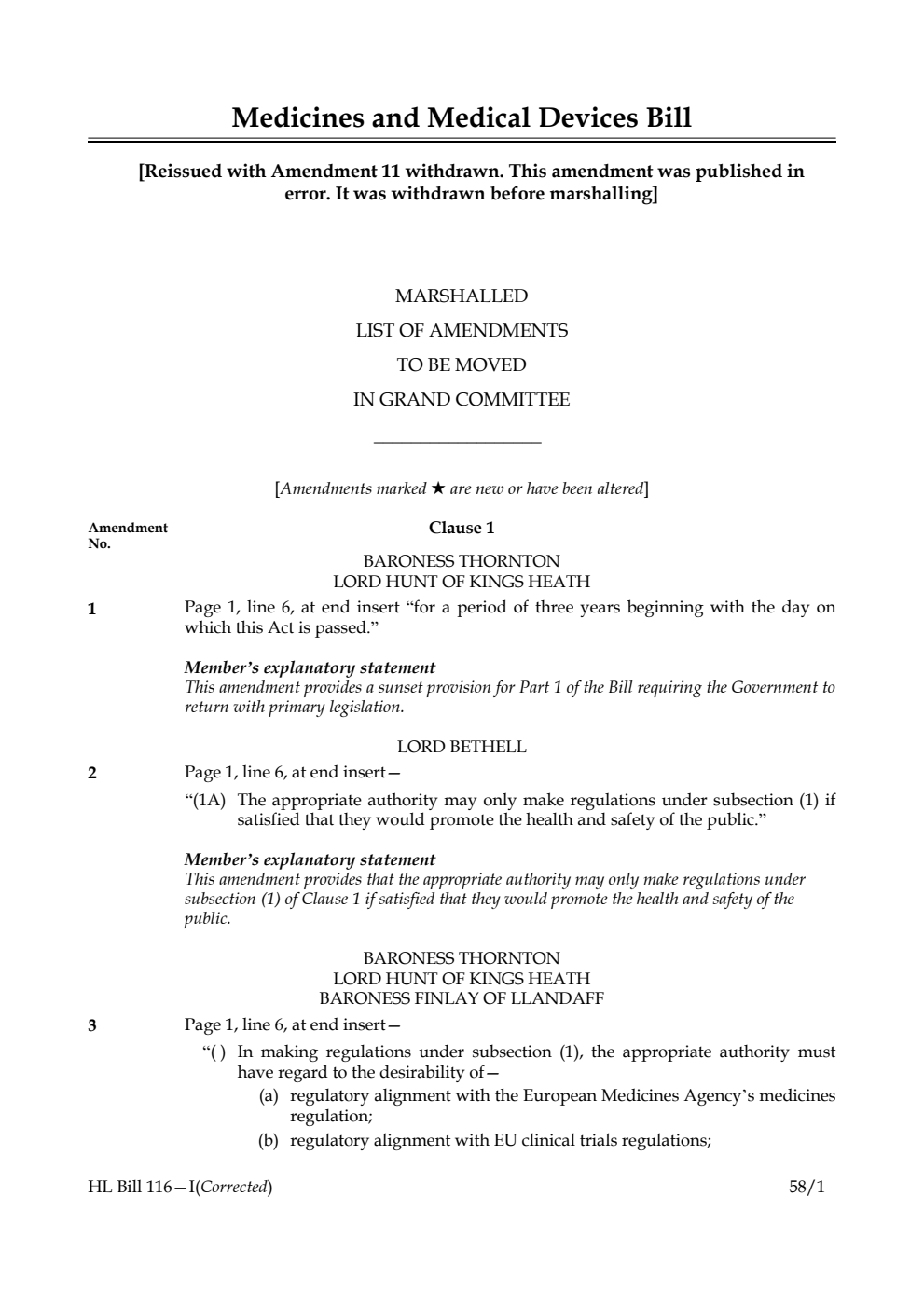 Medicines and Medical Devices Bill Marshalled List of Amendments to be moved in Grand Committee [Reissued with Amendment 11 withdrawn. This amendment was published in error. It was withdrawn before marshalling]