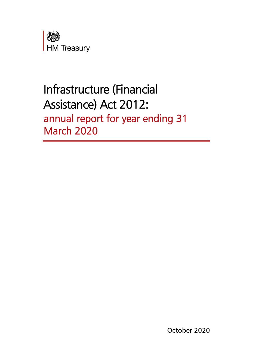 Infrastructure (Financial Assistance) Act 2012: annual report for year ending 31 March 2020