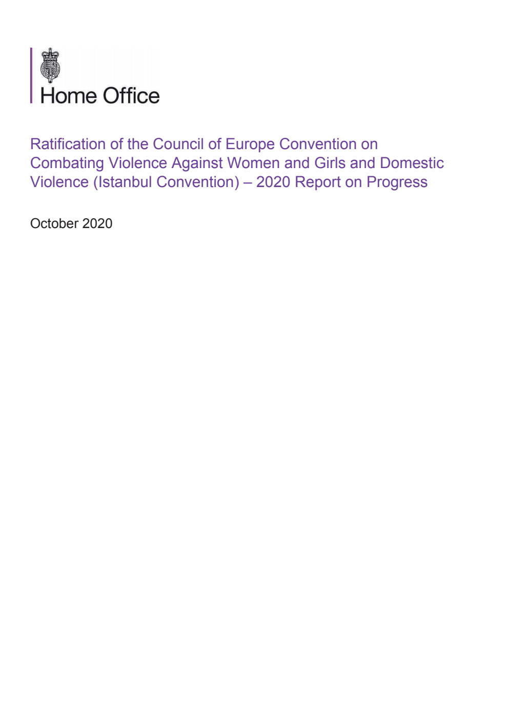 Ratification of the Council of Europe Convention on Combating Violence Against Women and Girls and Domestic Violence (Istanbul Convention) – 2020 Report on Progress