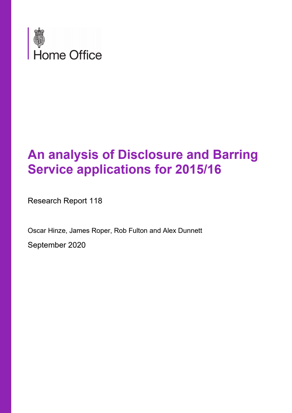 Home Office Research Report 118. An analysis of Disclosure and Barring Service applications for 2015/16