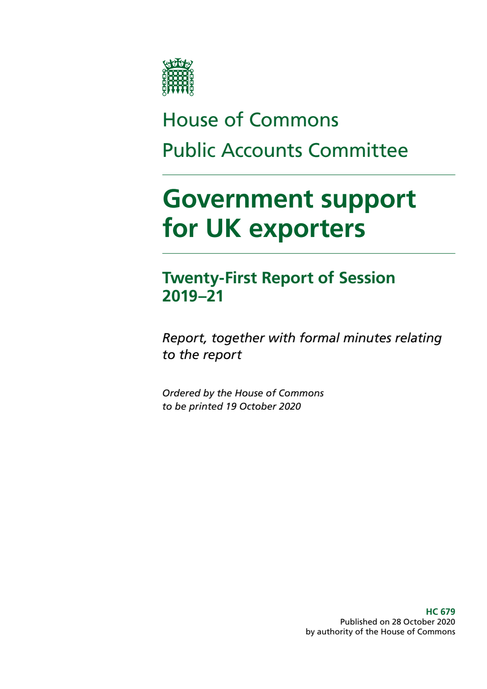 Public Accounts Committee 21st Report. Government support for UK exporters Volume 1. Report