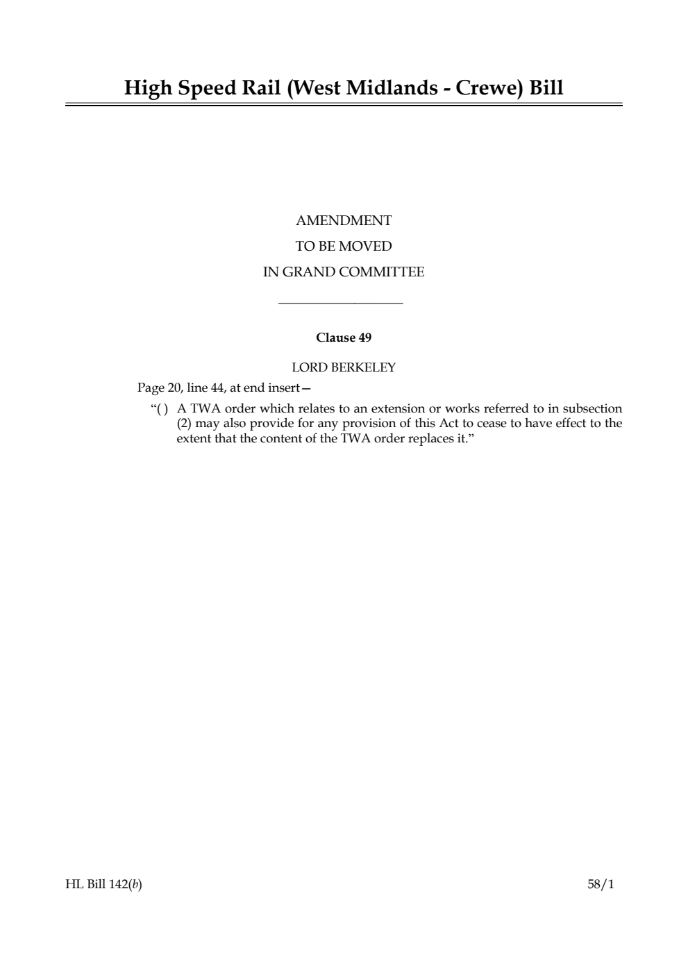 High Speed Rail (West Midlands - Crewe) Bill Amendment to be moved in Grand Committee