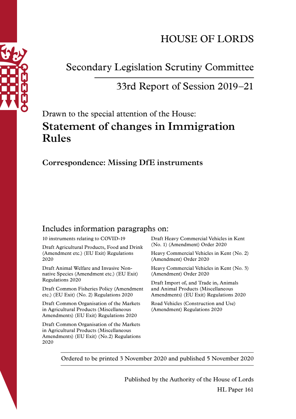 Secondary Legislation Scrutiny Committee 33rd Report. Drawn to the special attention of the House: Statement of changes in Immigration Rules
