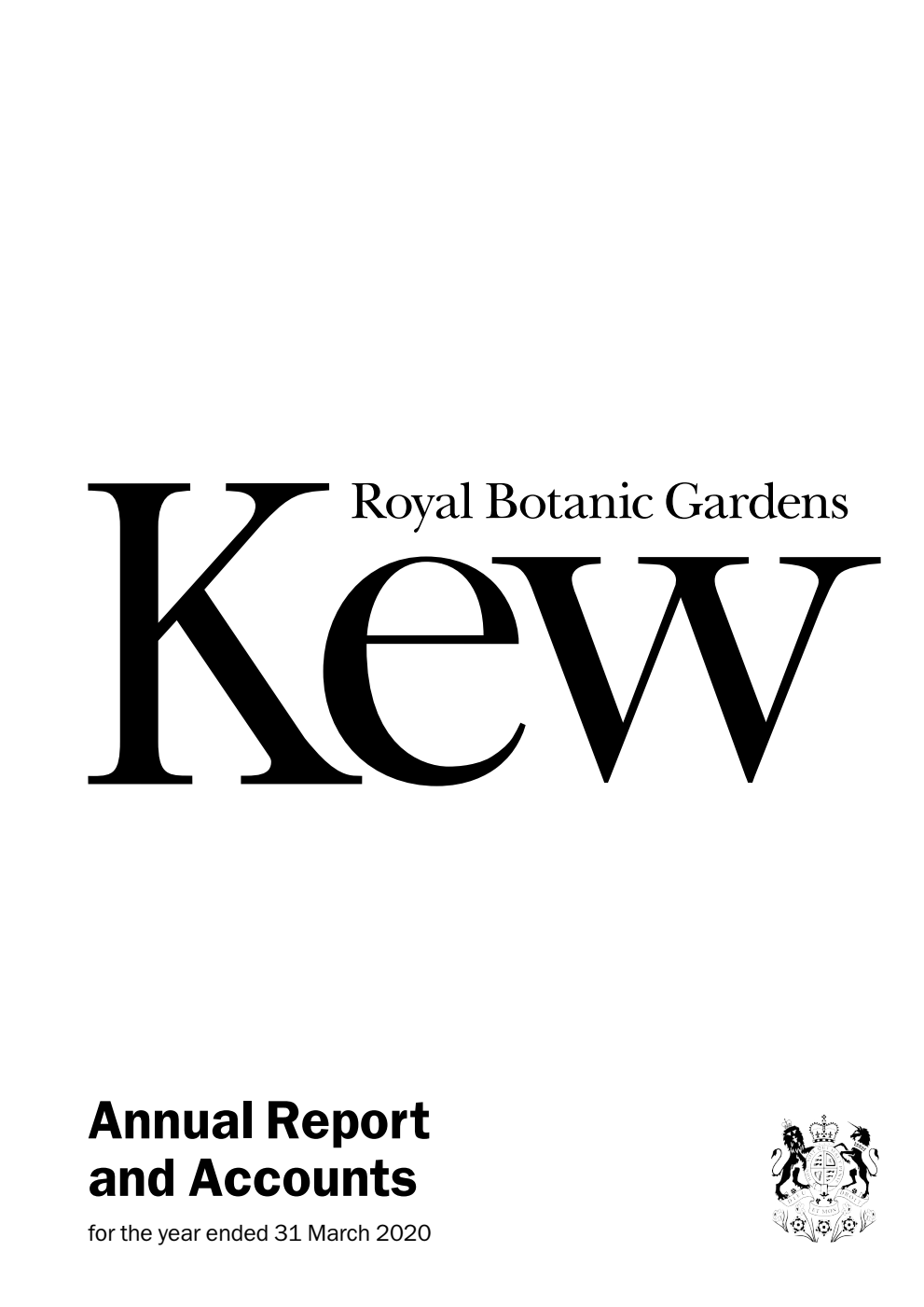 Royal Botanic Gardens, Kew Annual Report and Accounts for the year ended 31 March 2020