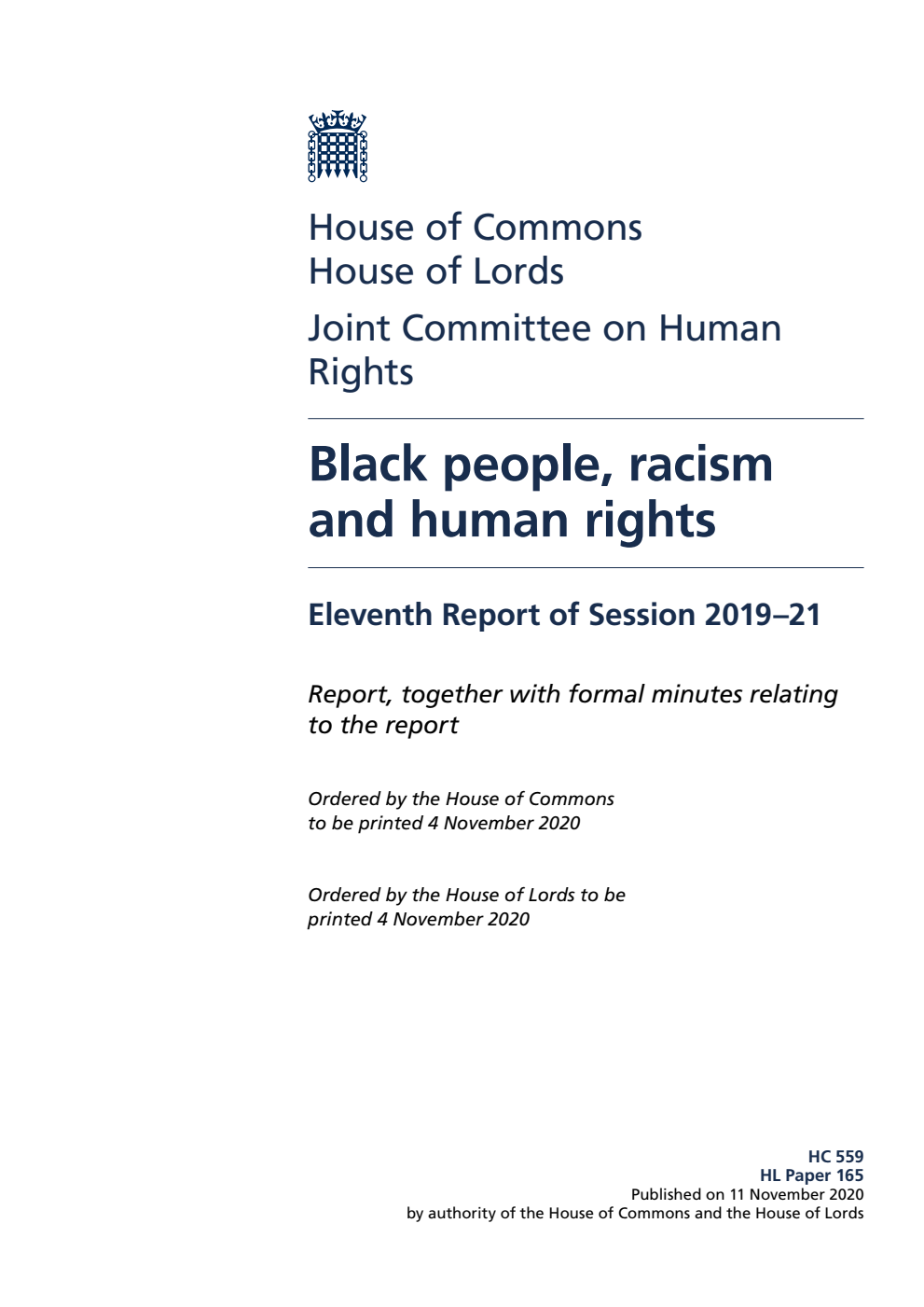 Human Rights Joint Committee 11th Report. Black people, racism and human rights Volume 1. Report