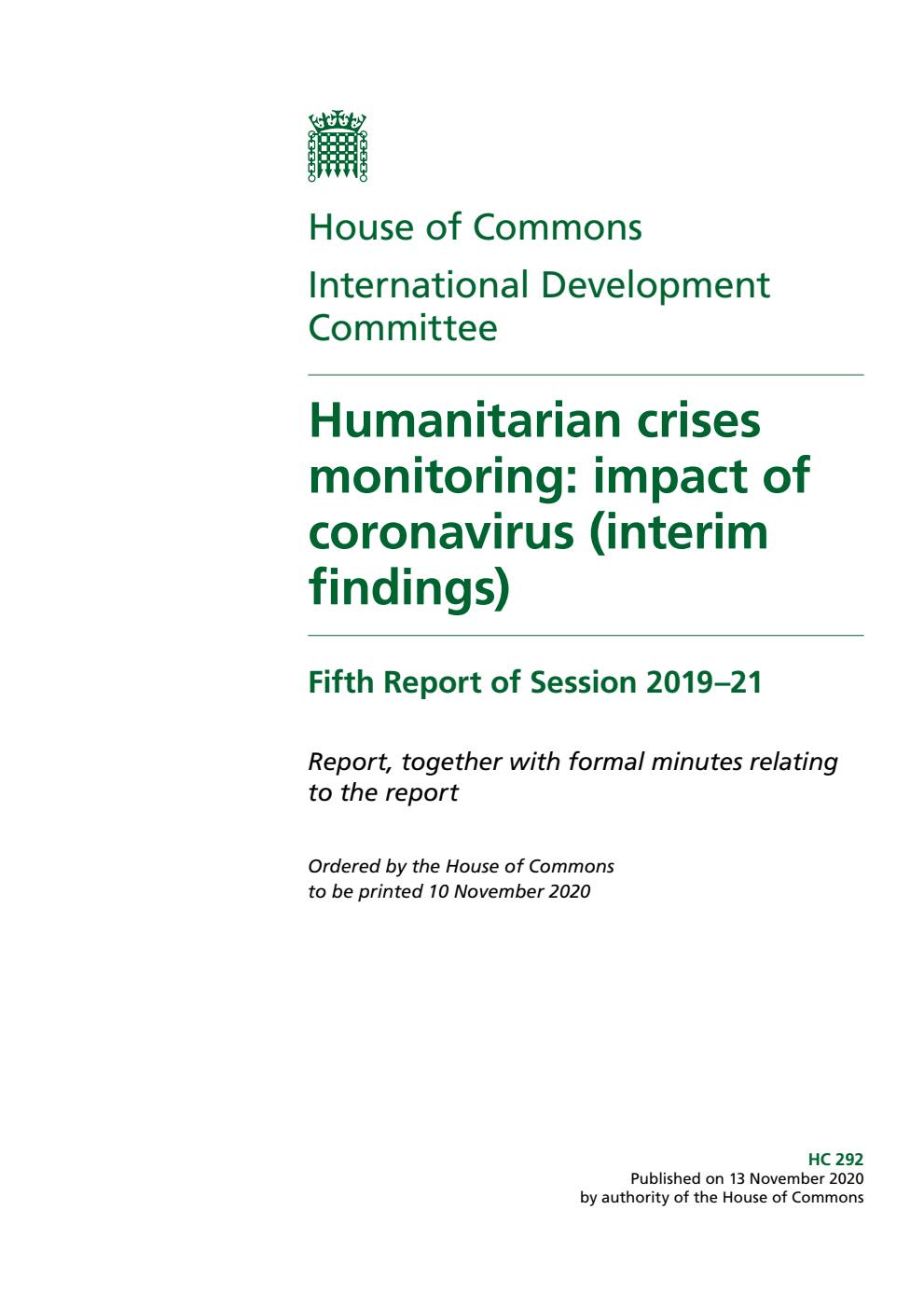 International Development Committee 5th Report. Humanitarian crises monitoring: impact of coronavirus (interim findings) Volume 1. Report