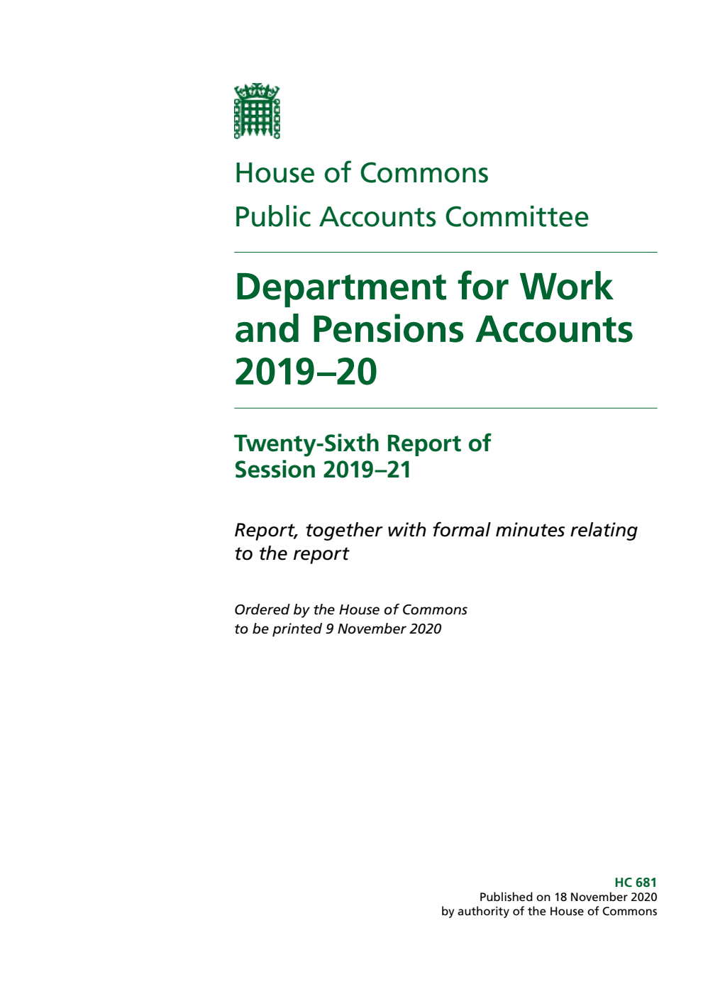Public Accounts Committee 26th Report. Department for Work and Pensions Accounts 2019–20 Volume 1. Report