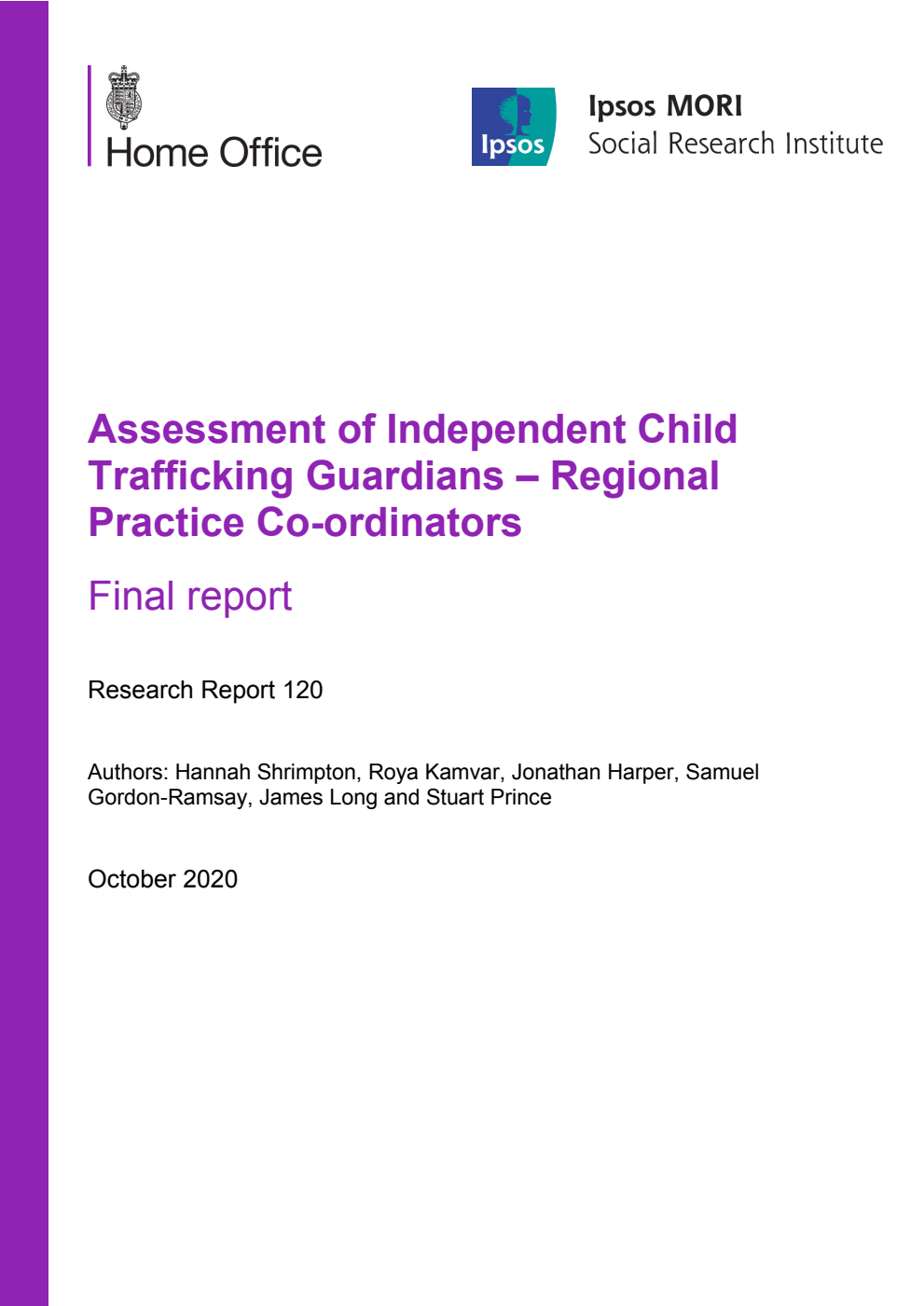 Home Office Research Report 120. Assessment of Independent Child Trafficking Guardians – Regional Practice Co-ordinators. Final report