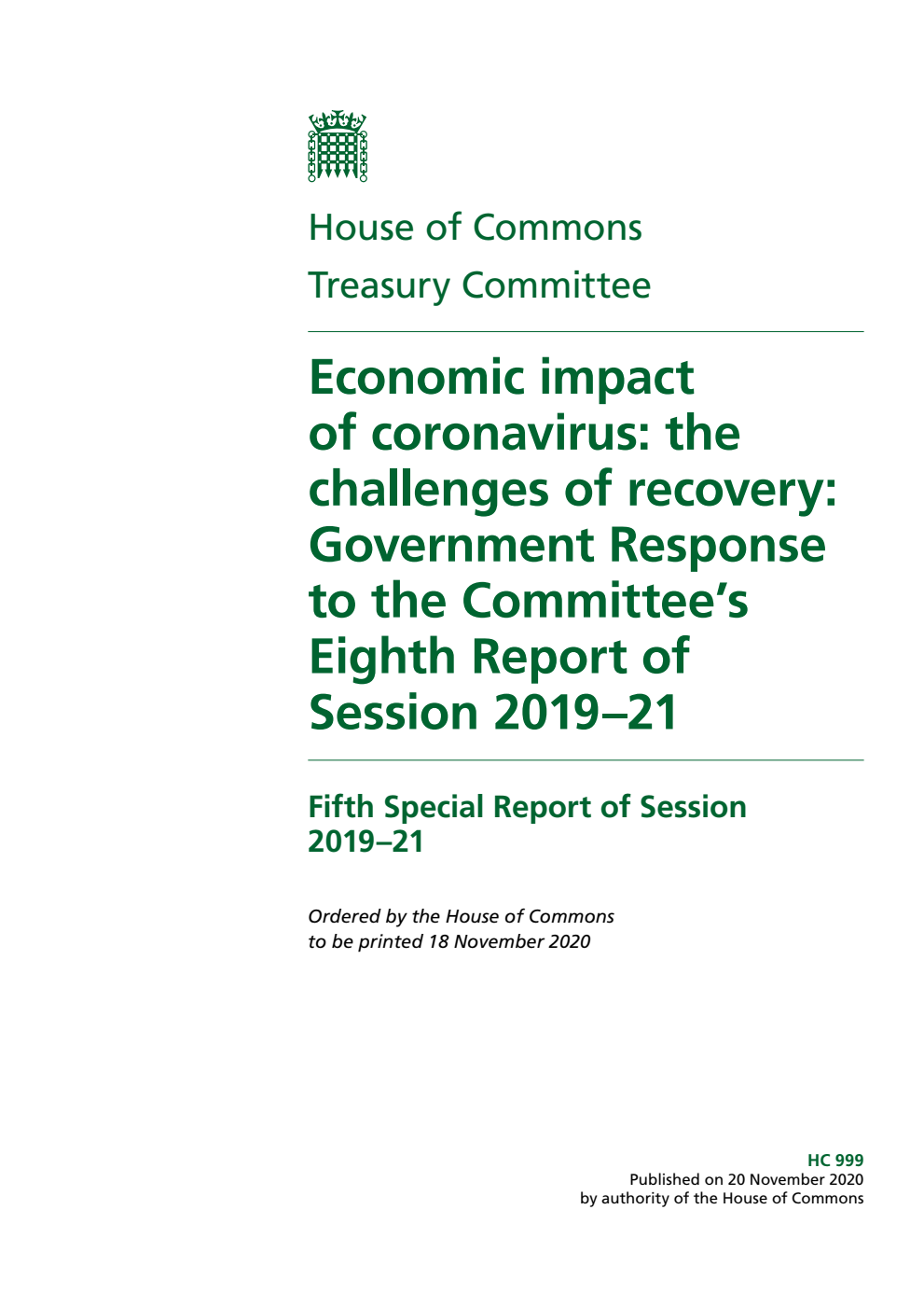 Treasury Committee 5th Special Report. Economic impact of coronavirus: the challenges of recovery: Government Response to the Committee’s Eighth Report of Session 2019–21