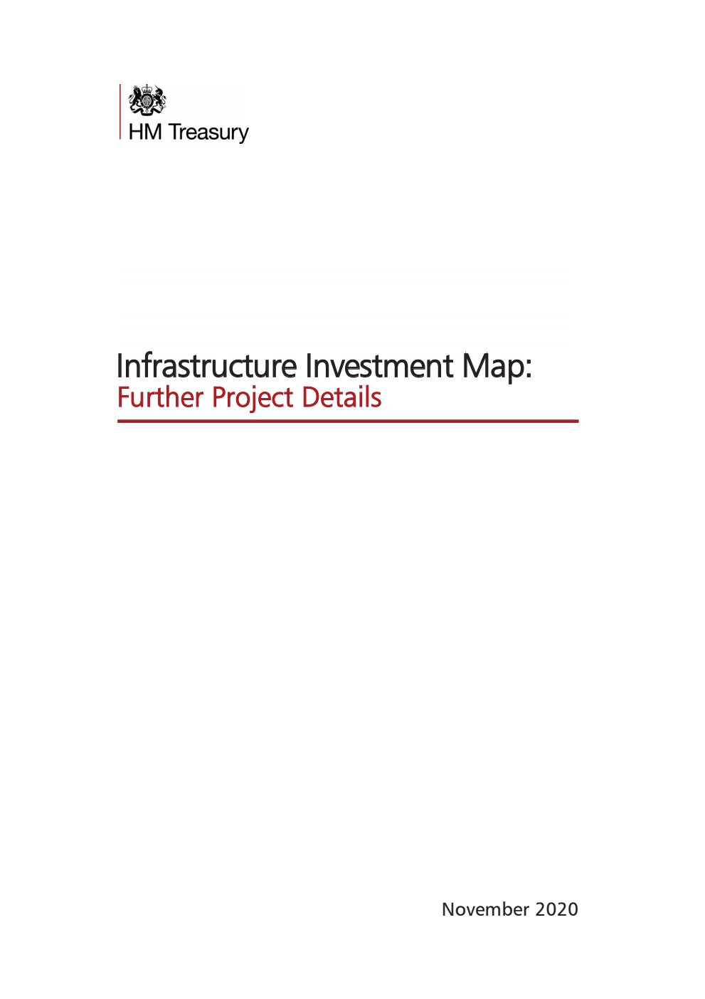 Infrastructure Investment Map: Further Project Details. November 2020