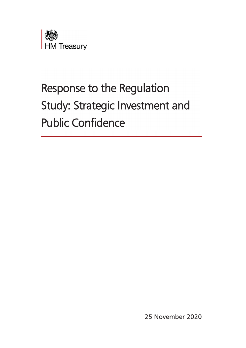 Response to the Regulation Study: Strategic Investment and Public Confidence. November 2020