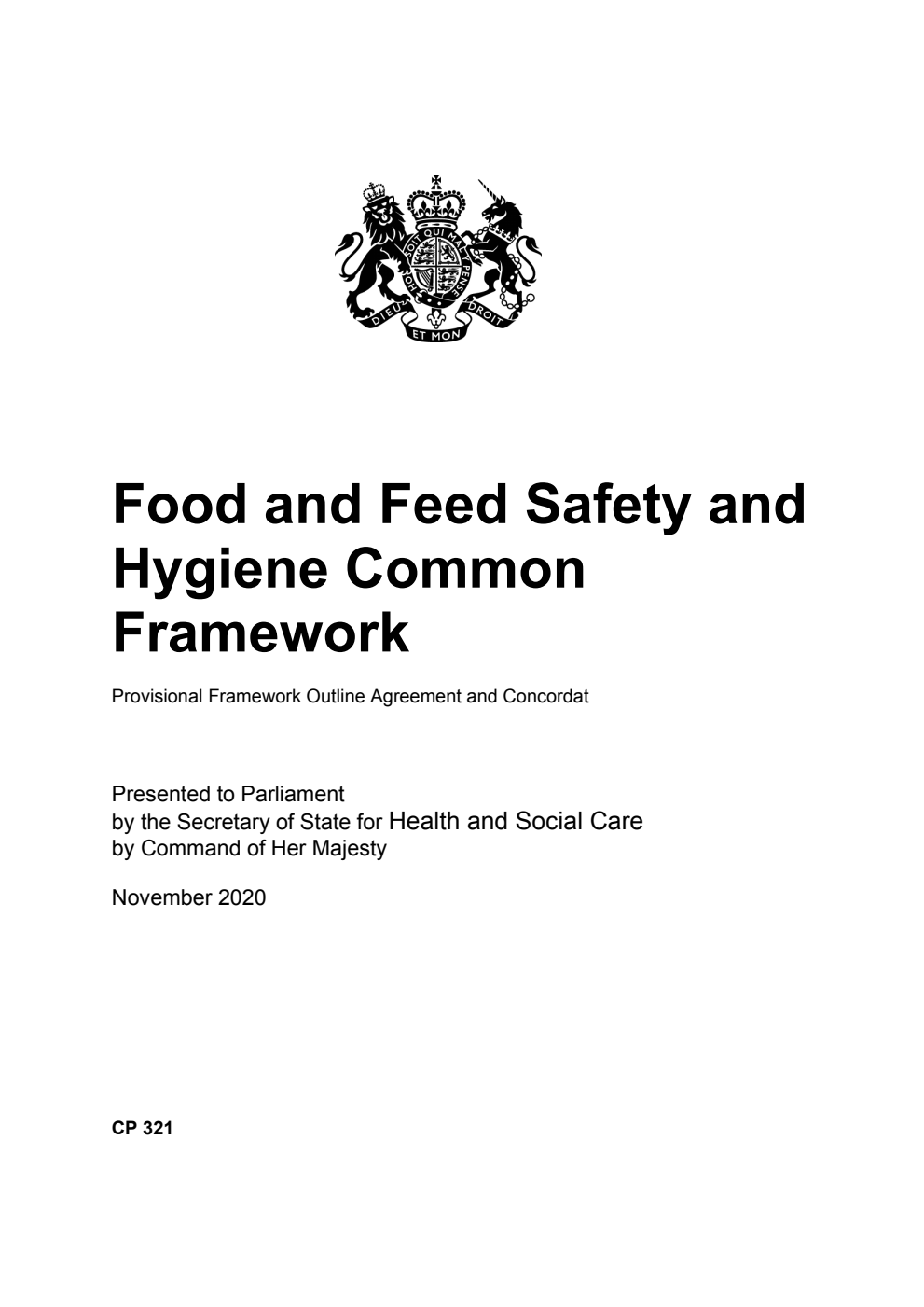 Food and Feed Safety and Hygiene Common Framework. Provisional Framework Outline Agreement and Concordat