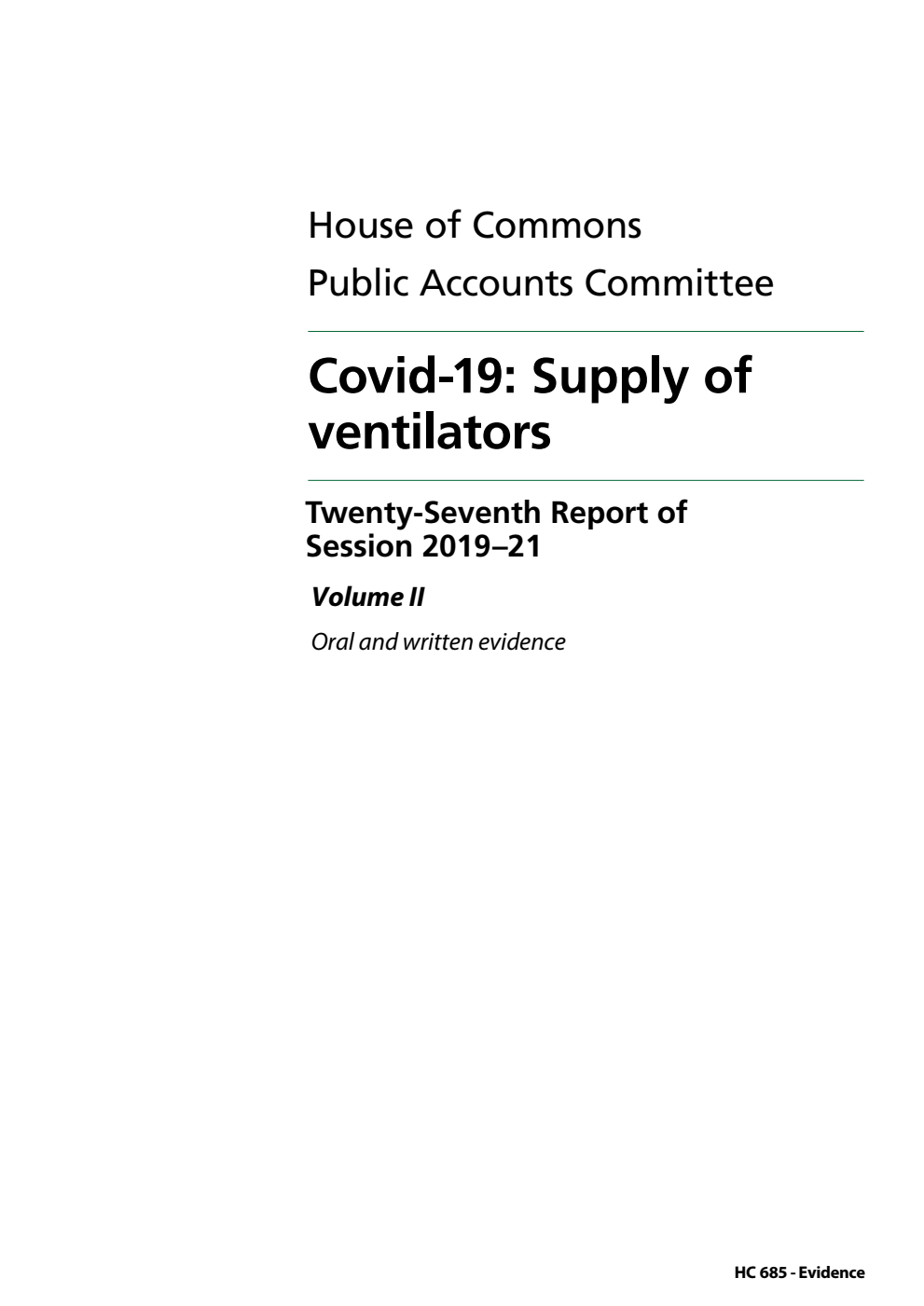 Public Accounts Committee 27th Report. Covid-19: Supply of ventilators Volume 2. Oral and written evidence