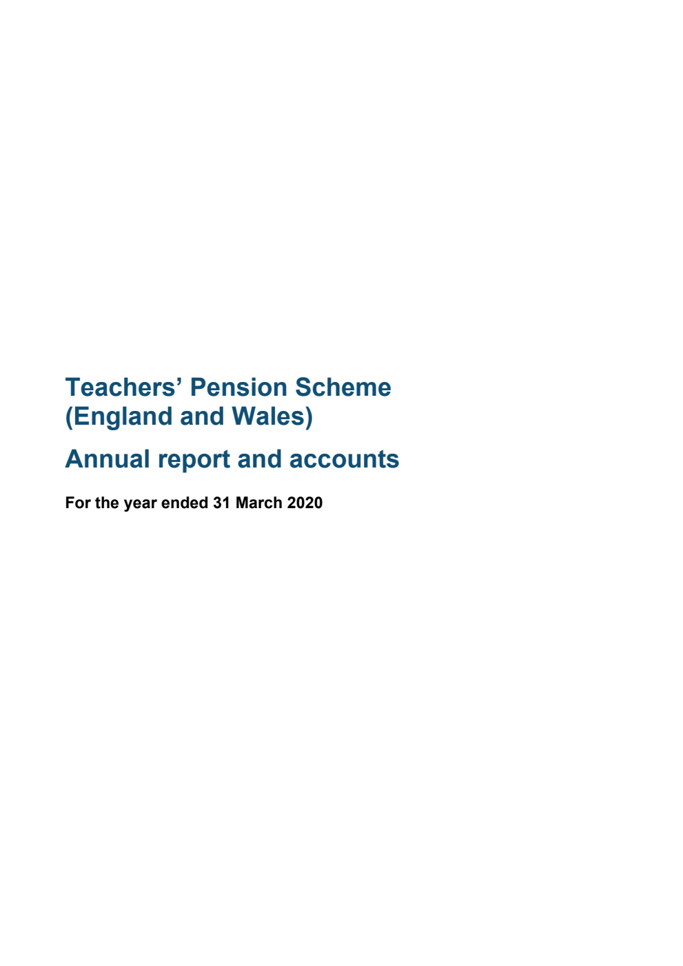 Teachers’ Pension Scheme (England and Wales) Annual report and accounts for the year ended 31 March 2020
