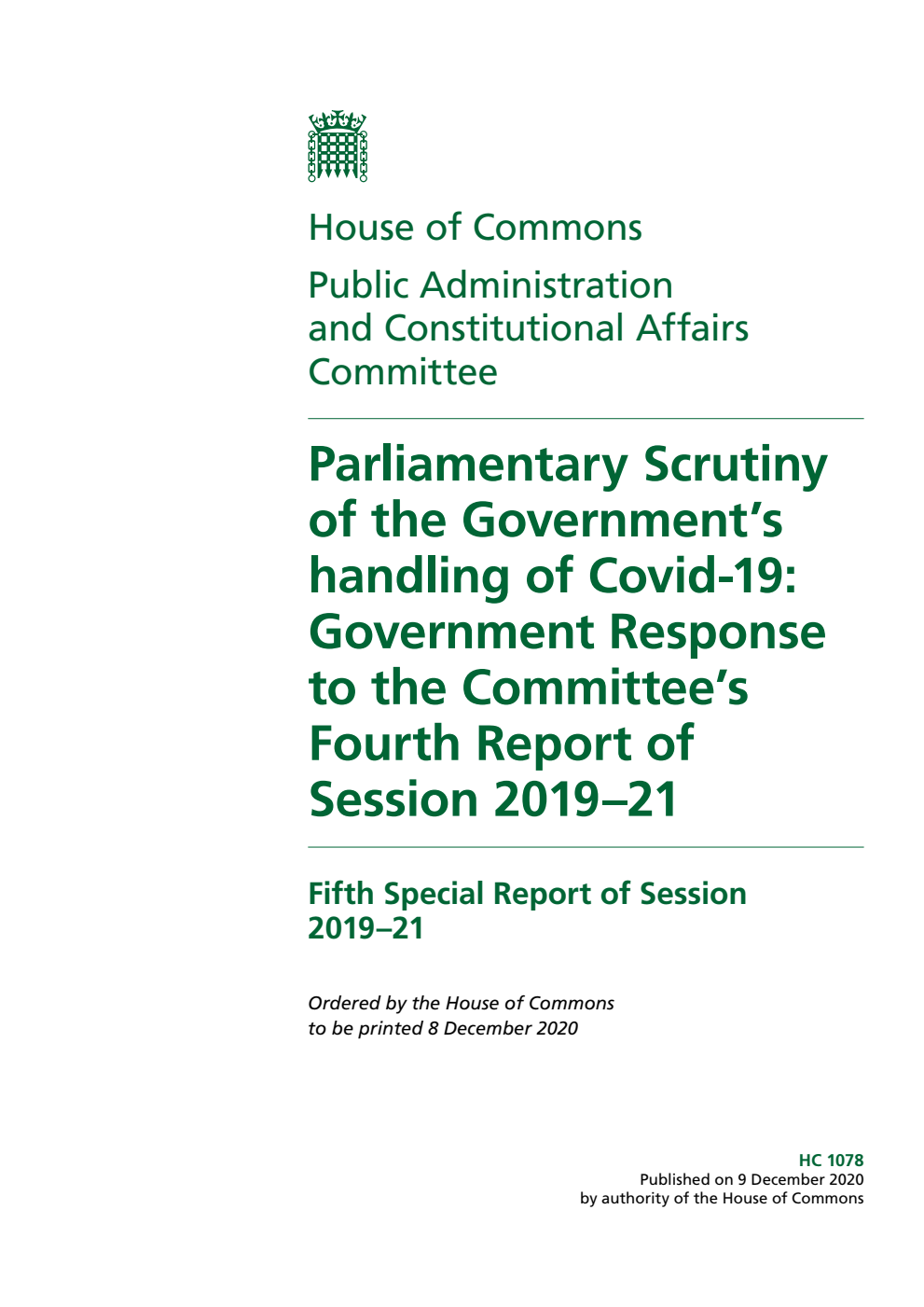 Public Administration and Constitutional Affairs Committee 5th Special Report. Parliamentary Scrutiny of the Government’s handling of Covid-19: Government Response to the Committee’s Fourth Report of Session 2019–21