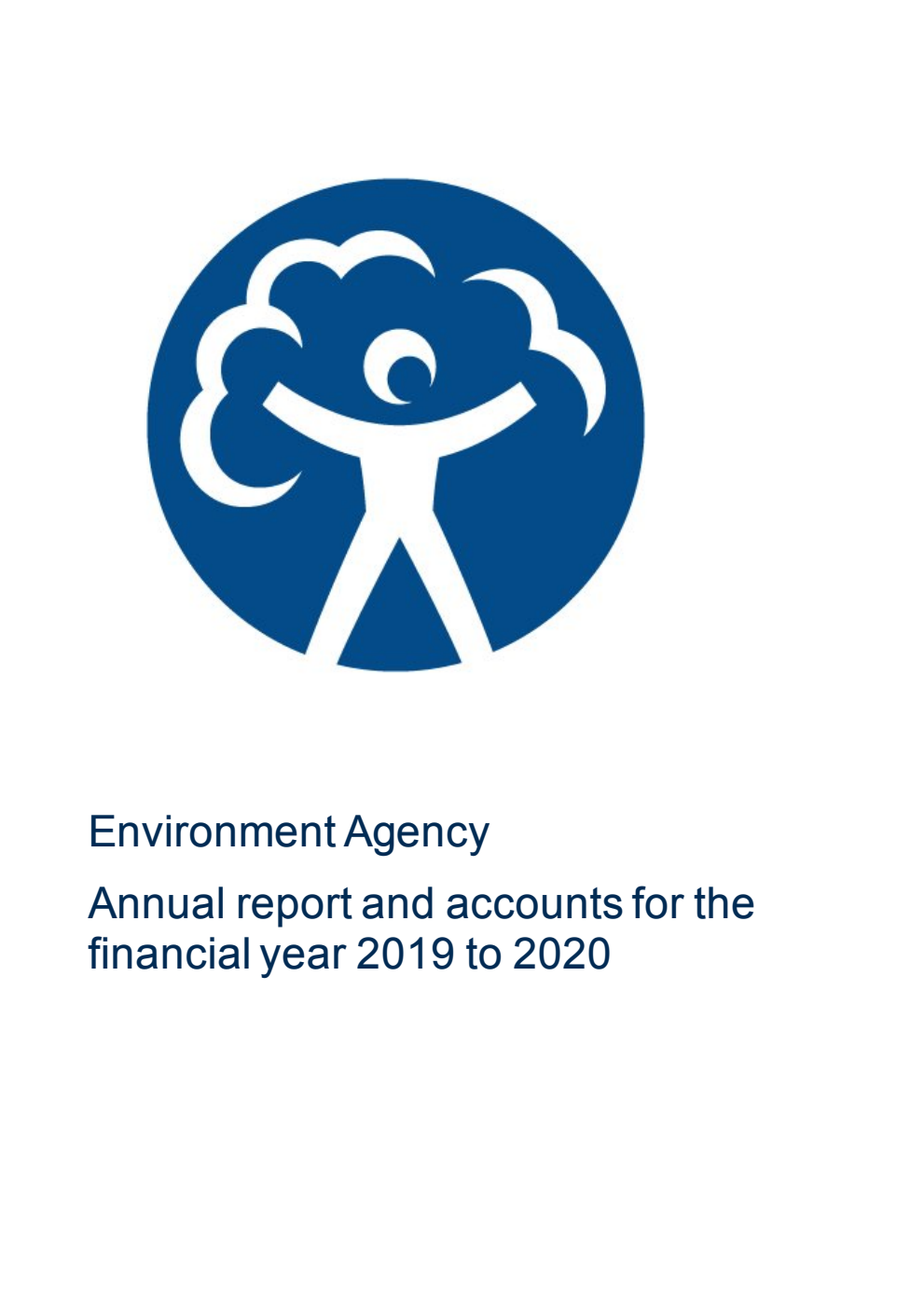 Environment Agency Annual report and accounts for the financial year 2019 to 2020