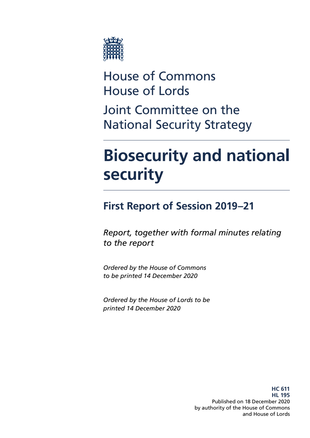 National Security Strategy Joint Committee 1st Report. Biosecurity and national security Volume 1. Report