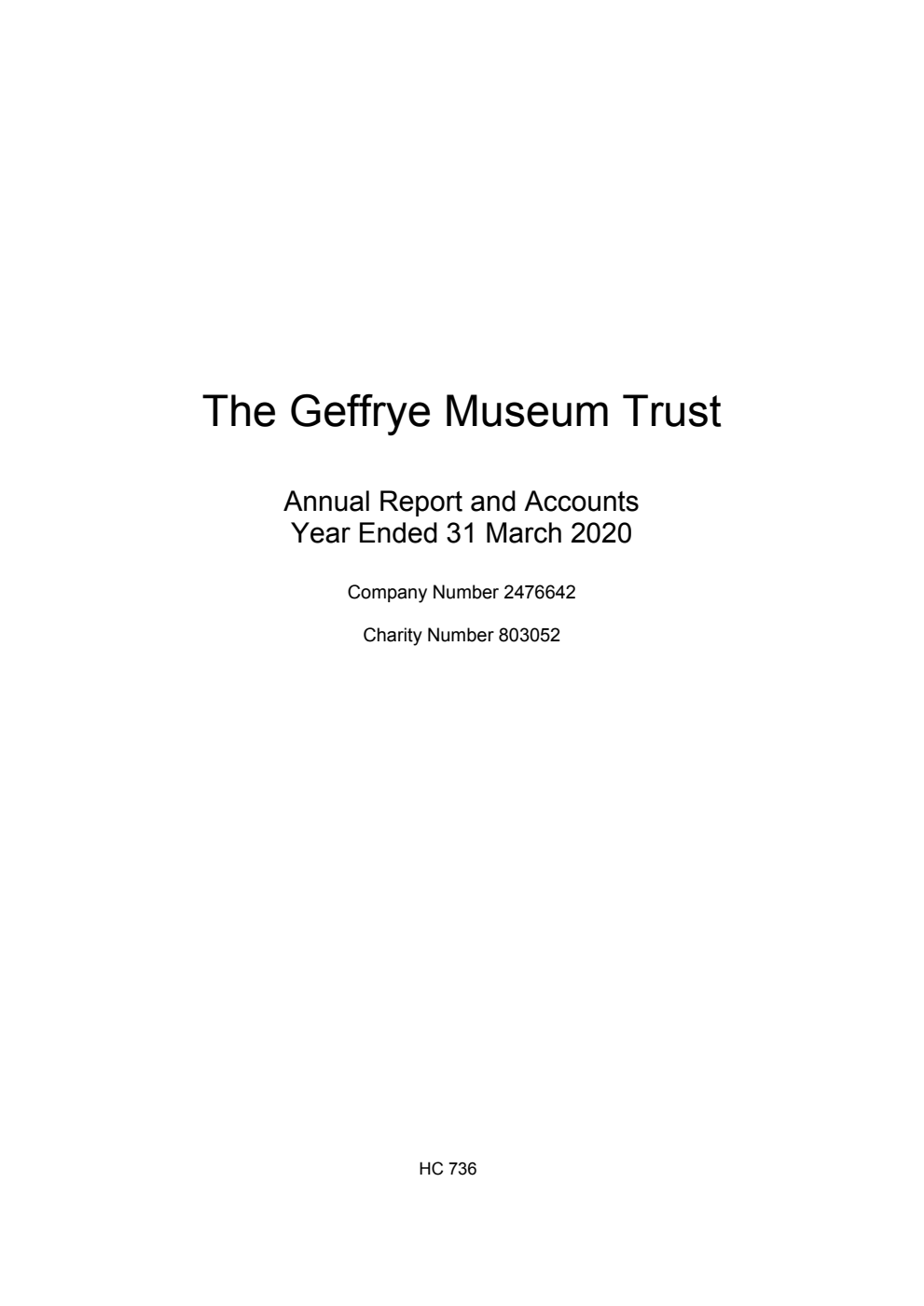 The Geffrye Museum Trust Annual Report and Accounts year ended 31 March 2020