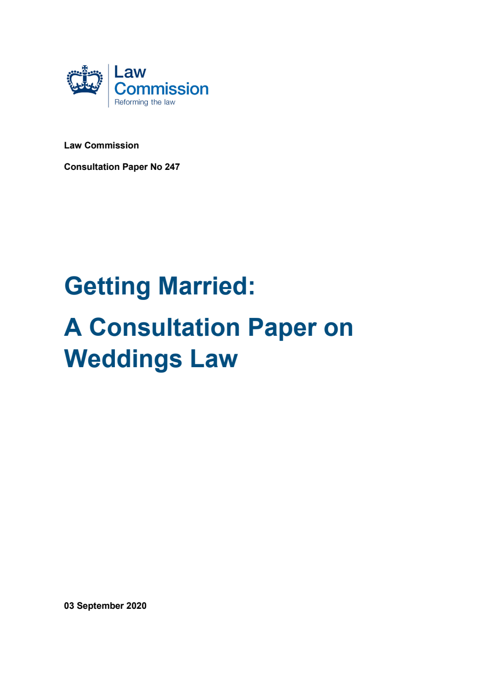 Law Commission Consultation paper 247. Getting Married: A Consultation Paper on Weddings Law
