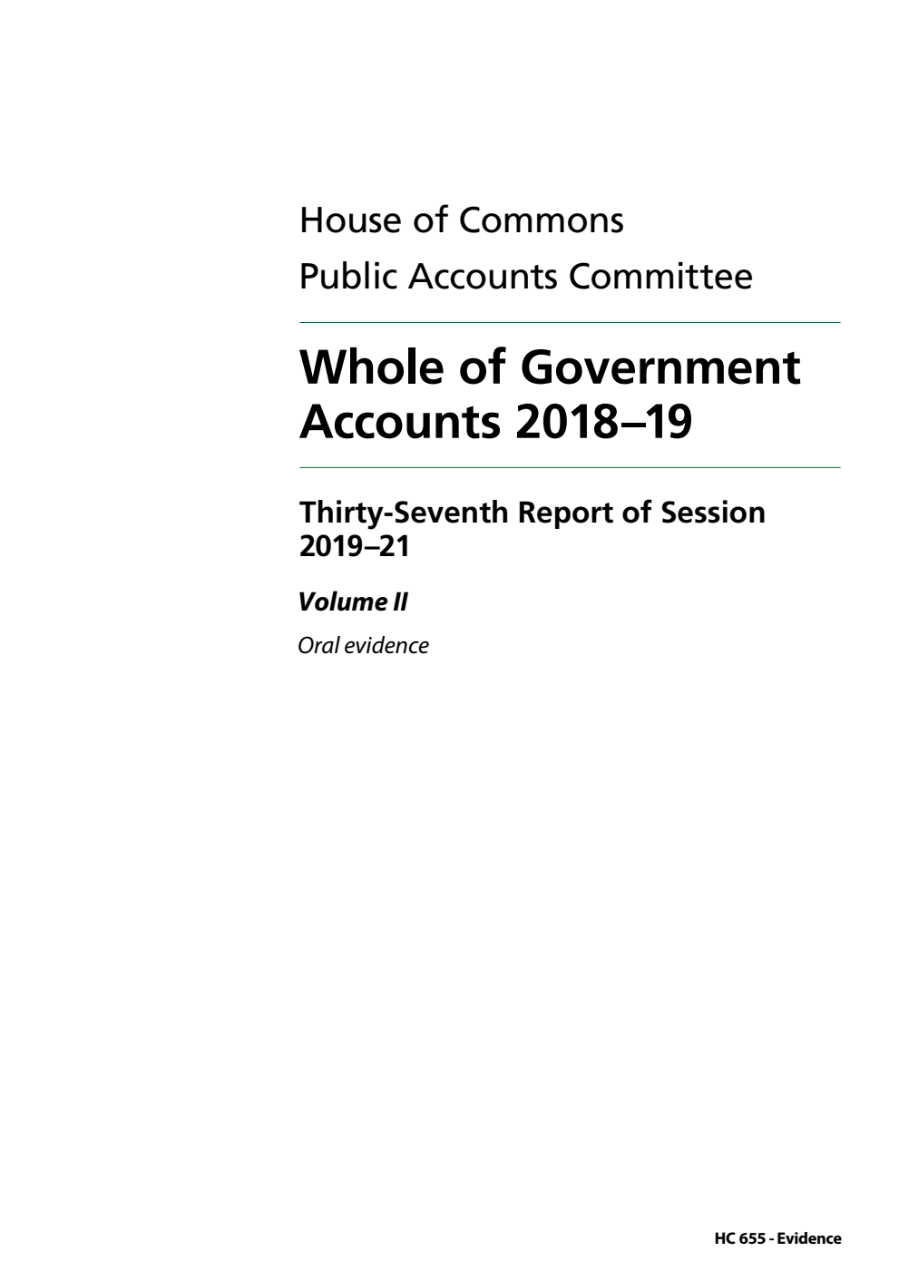 Public Accounts Committee 37th Report. Whole of Government Accounts 2018–19 Volume 2. Oral evidence