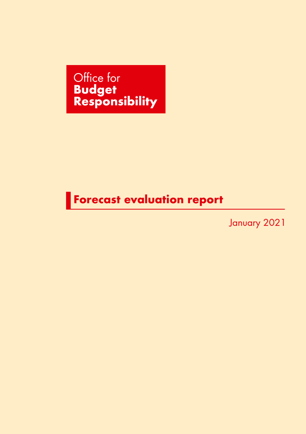 Office for Budget Responsibility. Forecast evaluation report. January 2021