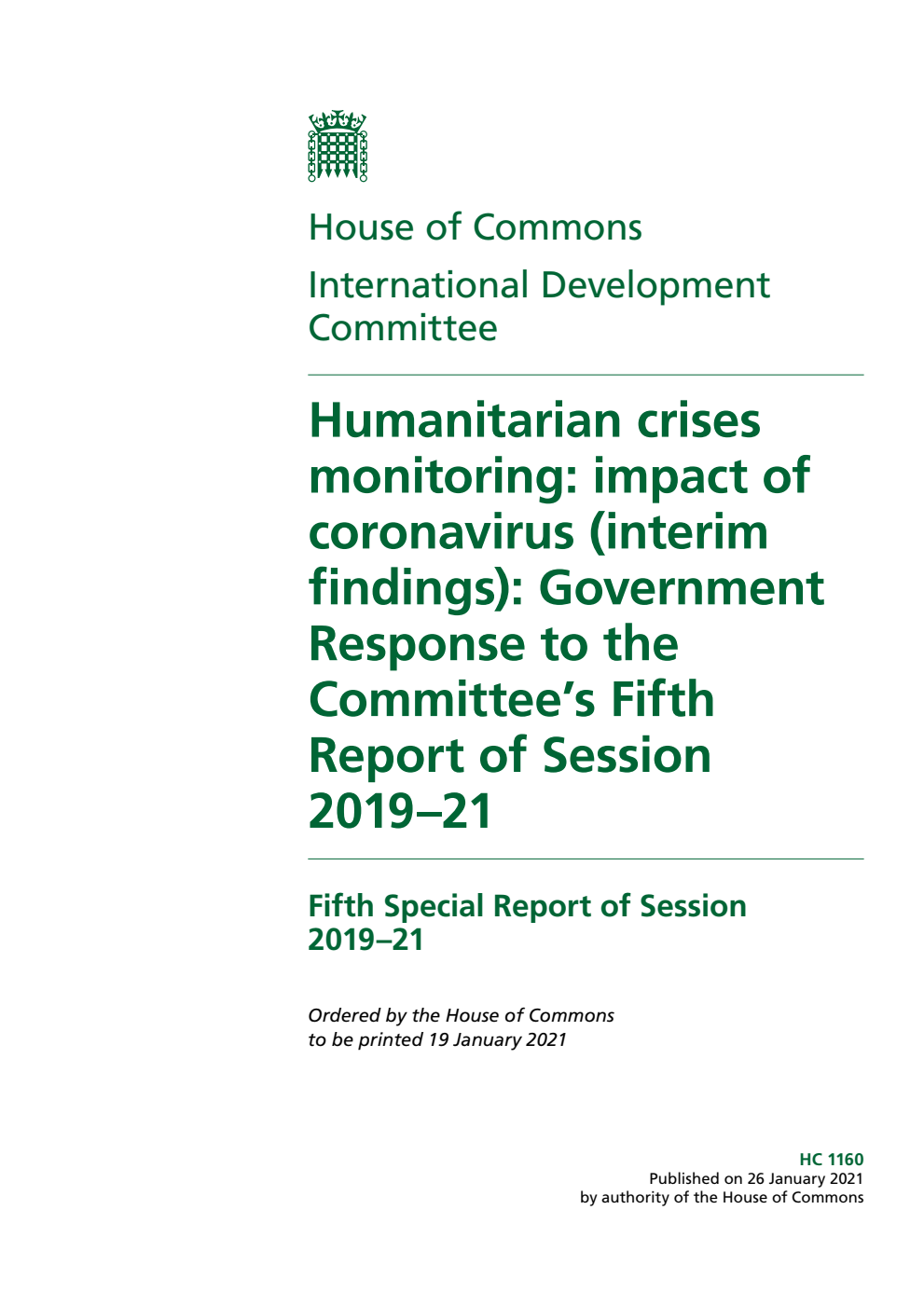 International Development Committee 5th Special Report. Humanitarian crises monitoring: impact of coronavirus (interim findings): Government Response to the Committee’s Fifth Report of Session 2019–21