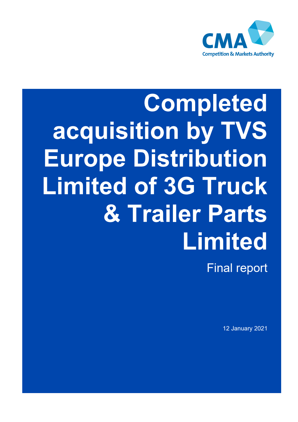 Completed acquisition by TVS Europe Distribution Limited of 3G Truck & Trailer Parts Limited. Final report