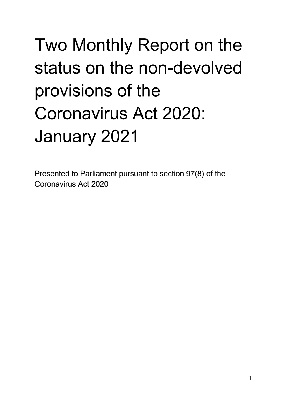 Two Monthly Report on the status on the non-devolved provisions of the Coronavirus Act 2020: January 2021