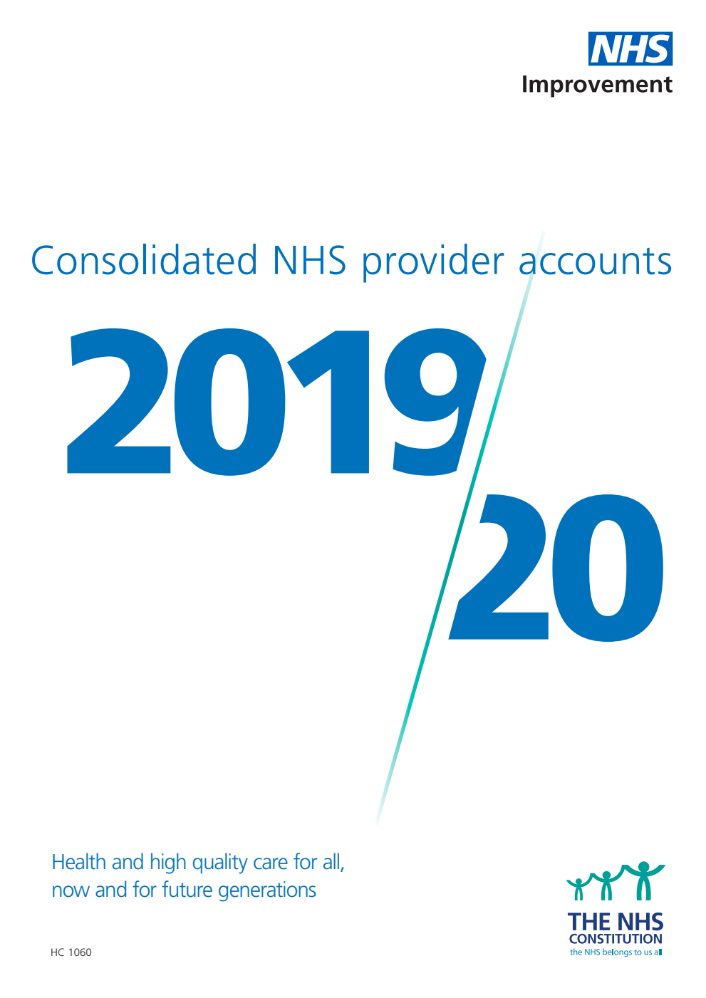 Consolidated NHS provider accounts for 2019/20 1 April 2019 – 31 March 2020