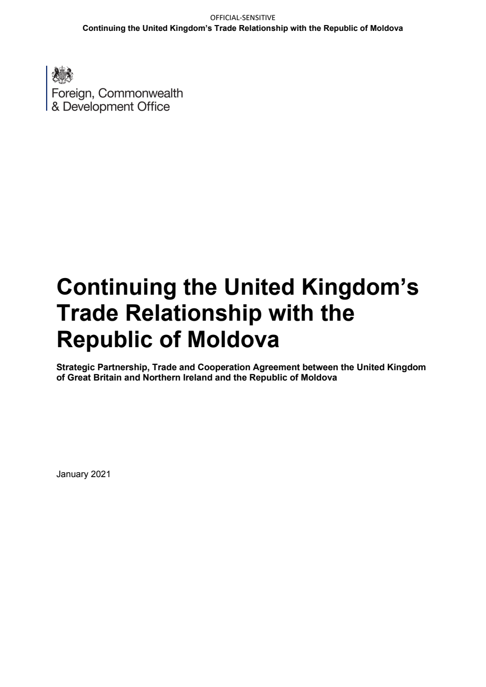 Continuing the United Kingdom’s Trade Relationship with the Republic of Moldova. Strategic Partnership, Trade and Cooperation Agreement between the United Kingdom of Great Britain and Northern Ireland and the Republic of Moldova