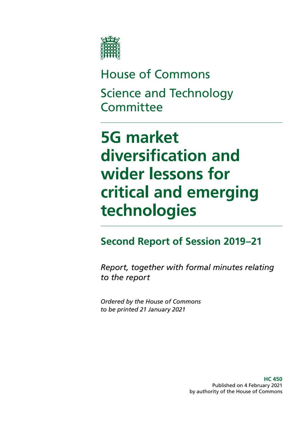 Science and Technology Committee 2nd Report. 5G market diversification and wider lessons for critical and emerging technologies Volume 1. Report