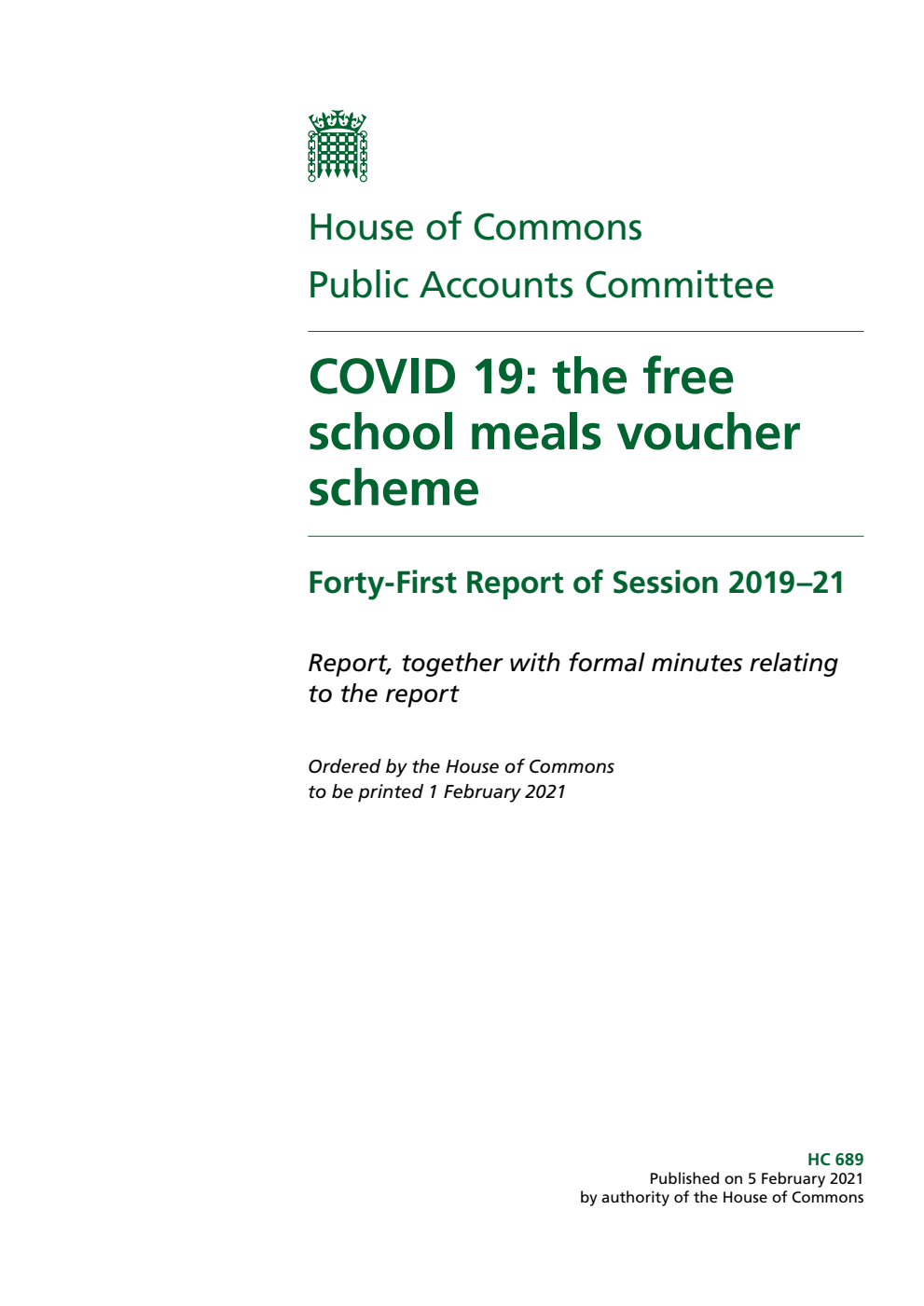 Public Accounts Committee 41st Report. COVID 19: the free school meals voucher scheme Volume 1. Report