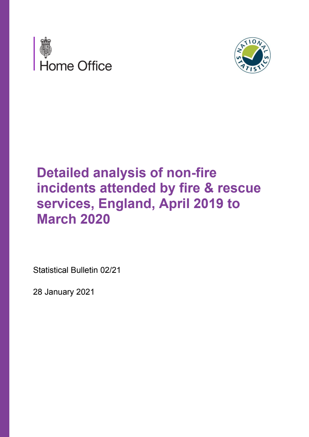 Home Office Statistical Bulletin 02/21 Detailed analysis of non-fire incidents attended by fire & rescue services, England, April 2019 to March 2020