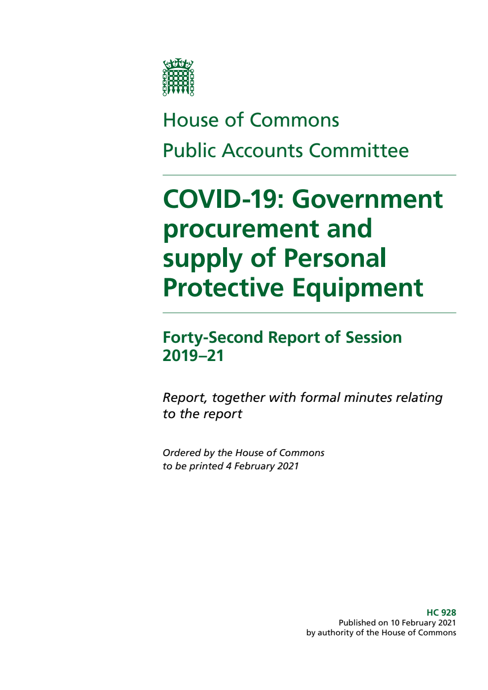 Public Accounts Committee 42nd Report. COVID-19: Government procurement and supply of Personal Protective Equipment Volume 1. Report