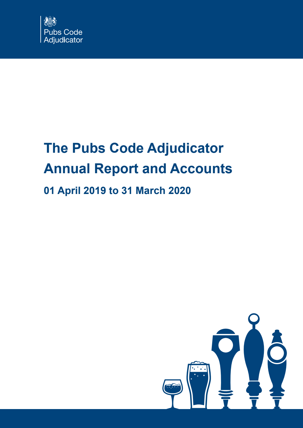 The Pubs Code Adjudicator Annual Report and Accounts 01 April 2019 to 31 March 2020