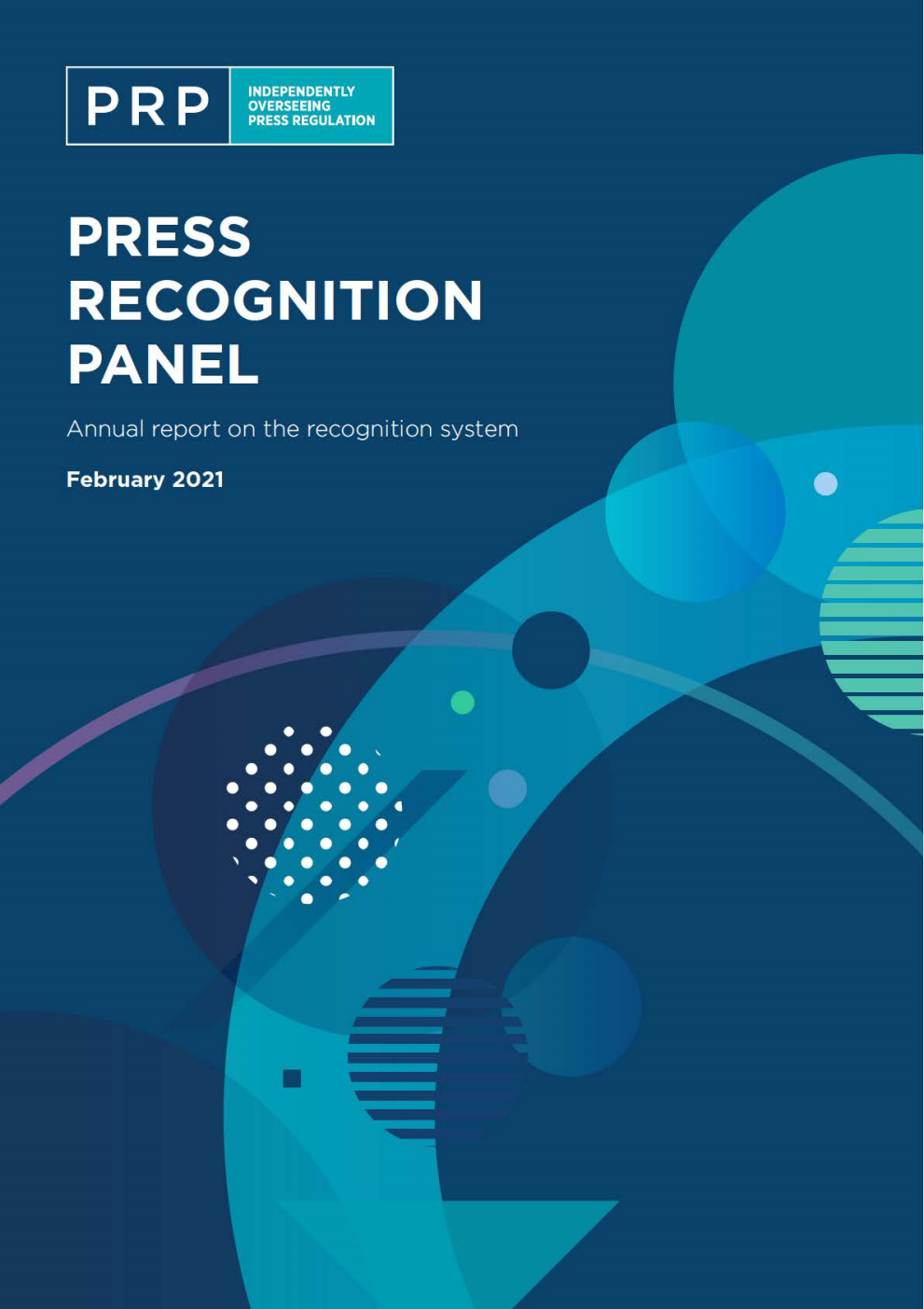 Press Recognition Panel Annual Report on the Recognition System. February 2021
