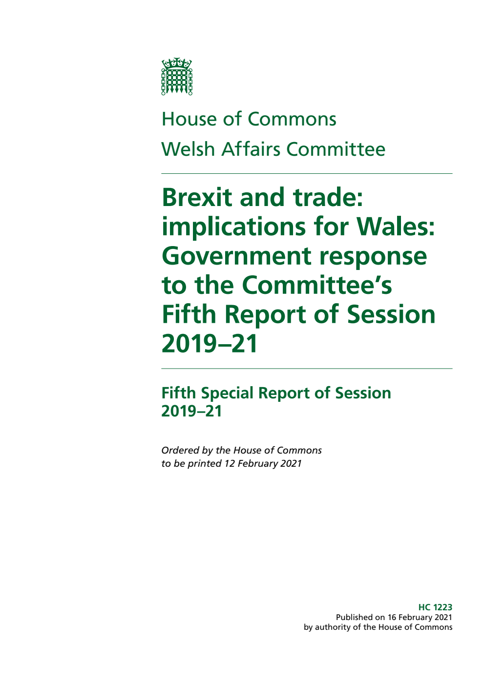 Welsh Affairs Committee 5th Special Report. Brexit and trade: implications for Wales: Government response to the Committee’s Fifth Report of Session 2019–21