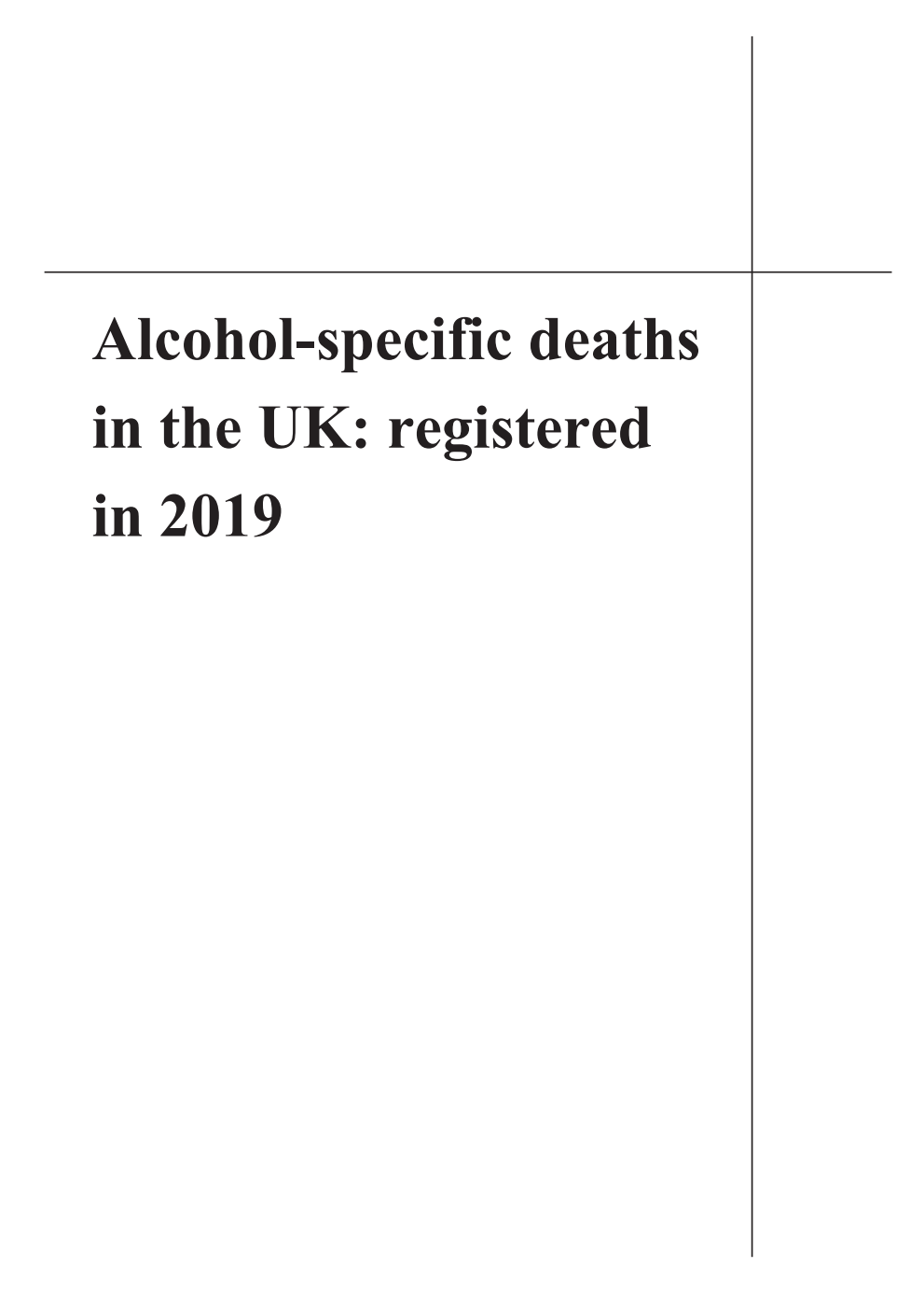 Alcohol-specific deaths in the United Kingdom: registered in 2019