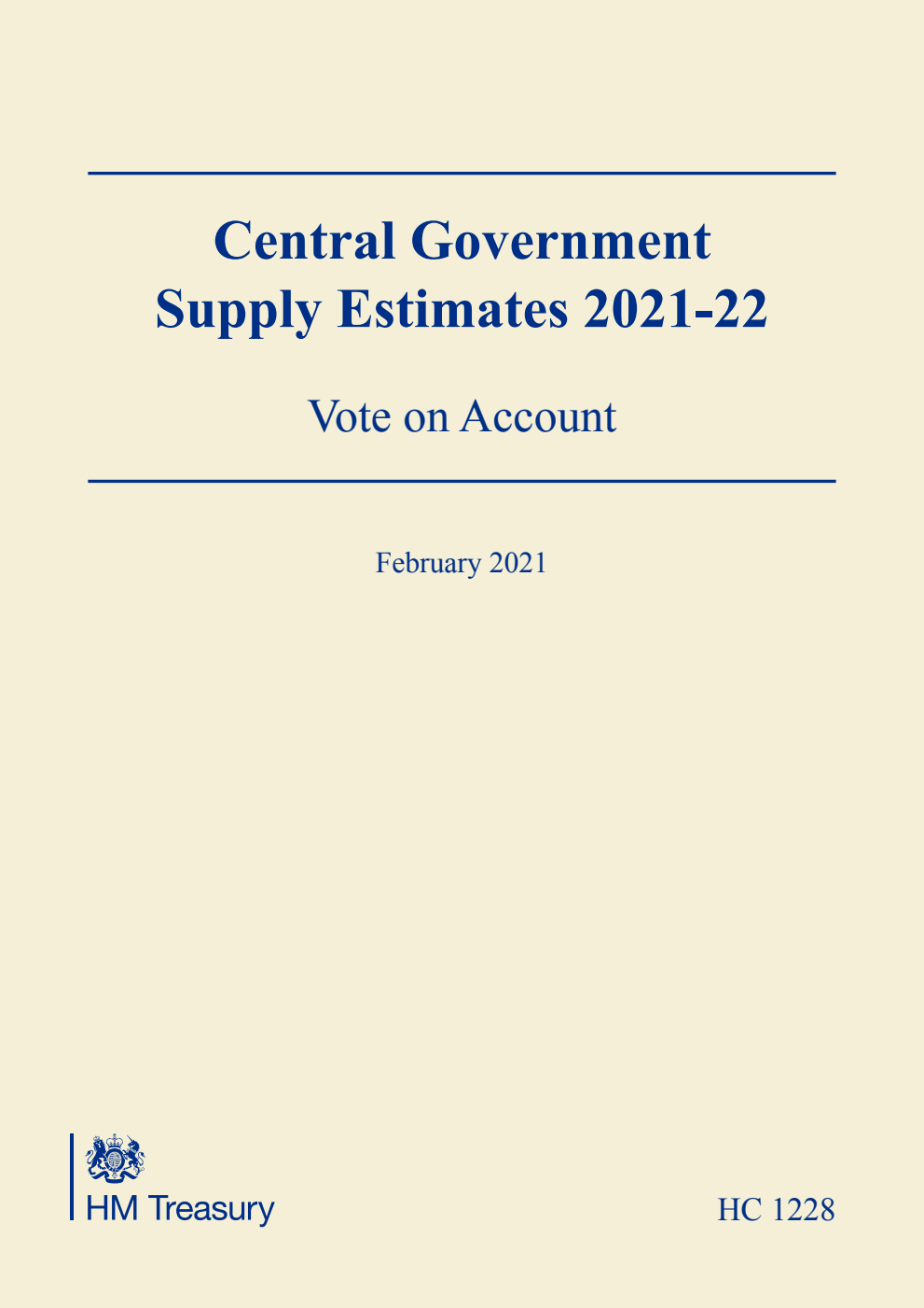 Central Government Supply Estimates 2021-22: Vote on Account for the year ending 31 March 2022