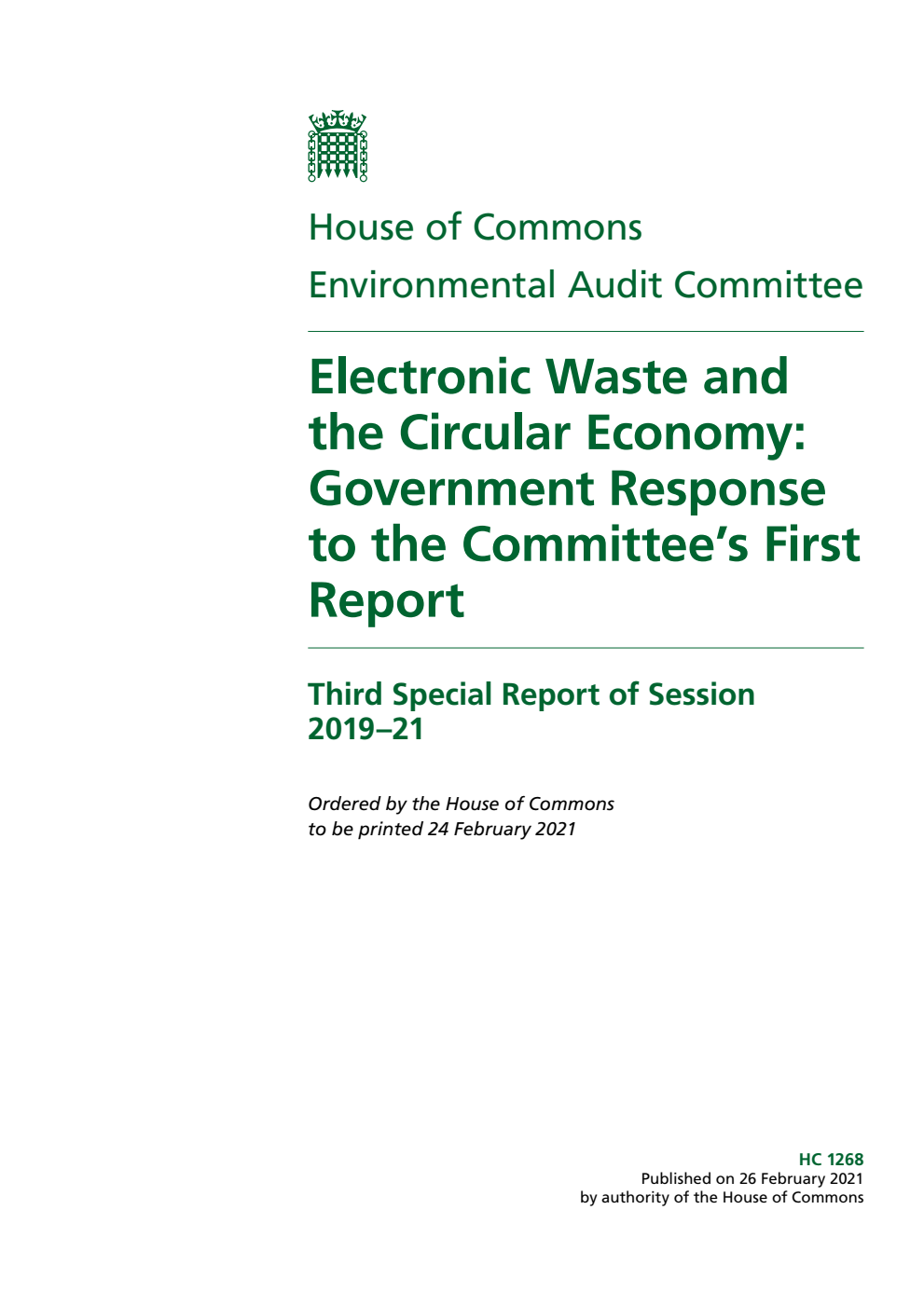 Environmental Audit Committee 3rd Special Report. Electronic Waste and the Circular Economy: Government Response to the Committee’s First Report