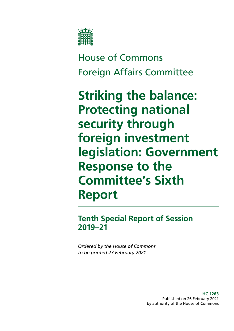 Foreign Affairs Committee 10th Special Report. Striking the balance: Protecting national security through foreign investment legislation: Government Response to the Committee’s Sixth Report