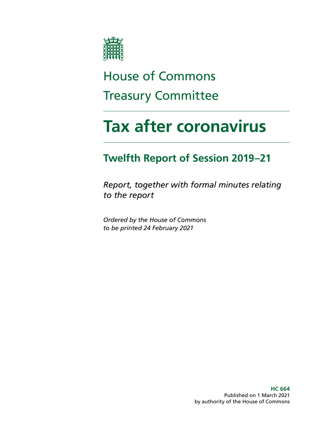 Treasury Committee 12th Report. Tax after coronavirus Volume 1. Report