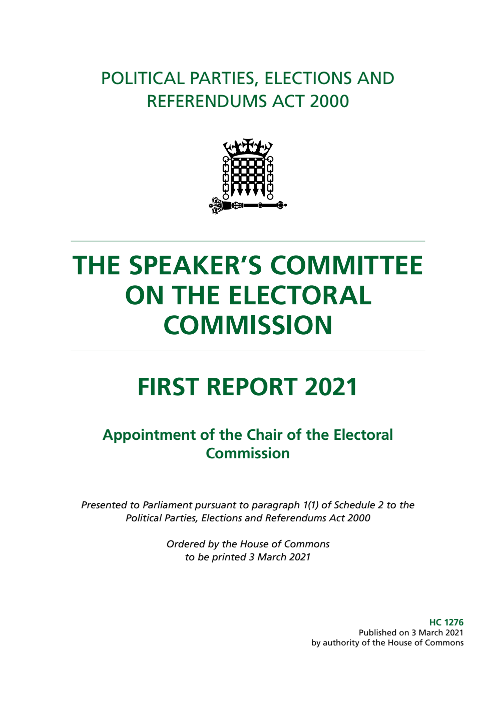 The Speaker’s Committee on The Electoral Commission 1st Report 2021. Appointment of the Chair of the Electoral Commission