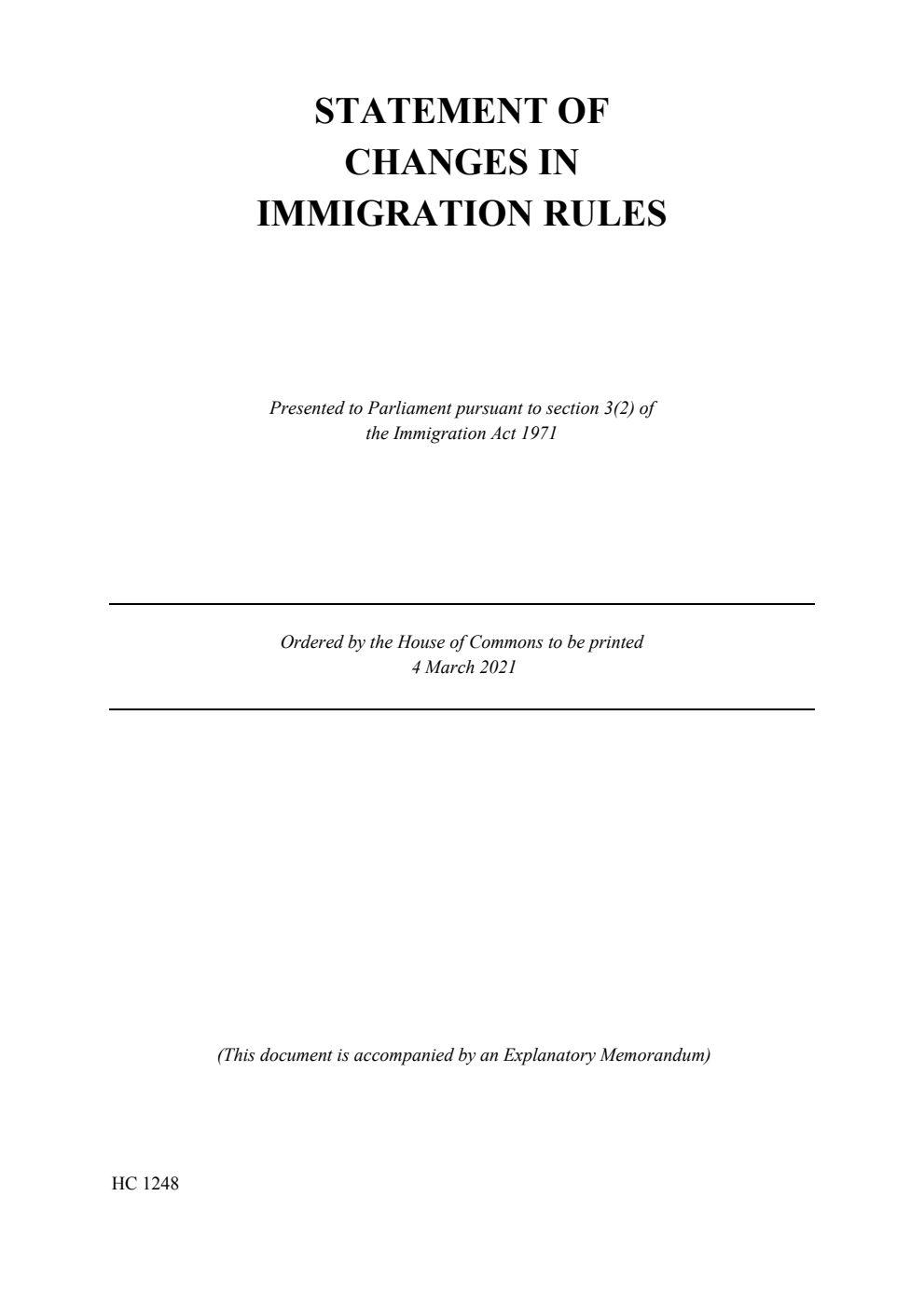 Statement of Changes in Immigration Rules, The changes take effect from 1st April 2021