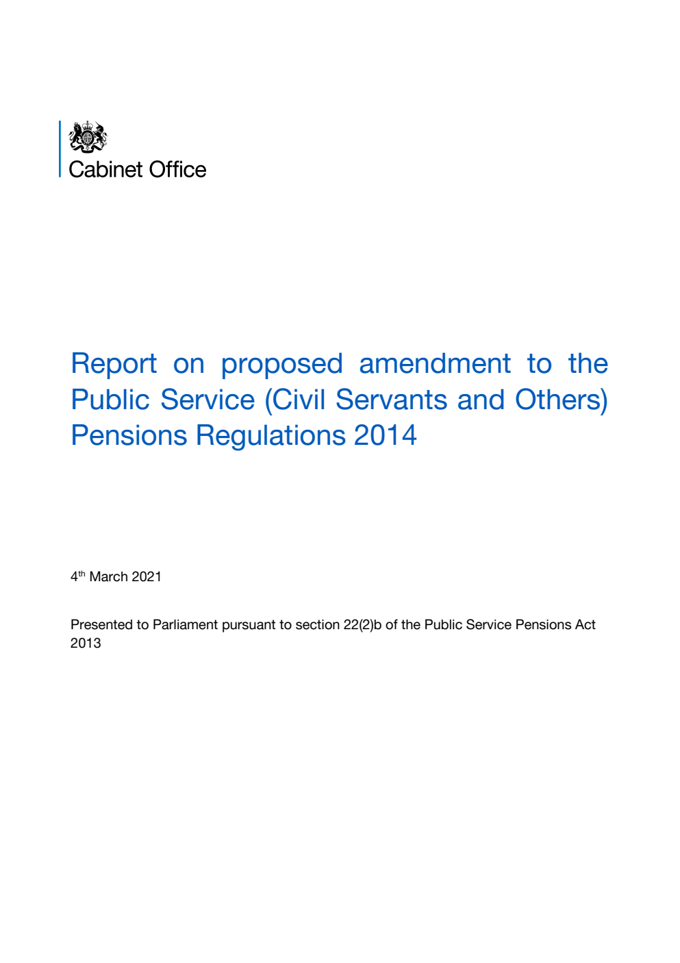 Report on proposed amendment to the Public Service (Civil Servants and Others) Pensions Regulations 2014
