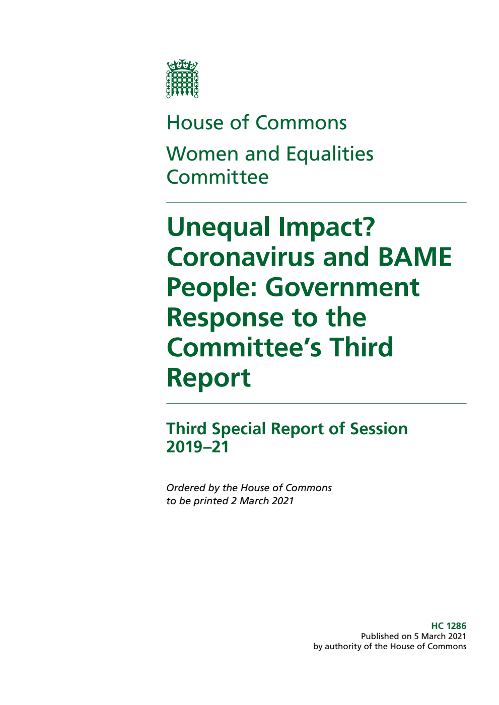 Women and Equalities Committee 3rd Special Report. Unequal Impact? Coronavirus and BAME People: Government Response to the Committee’s Third Report