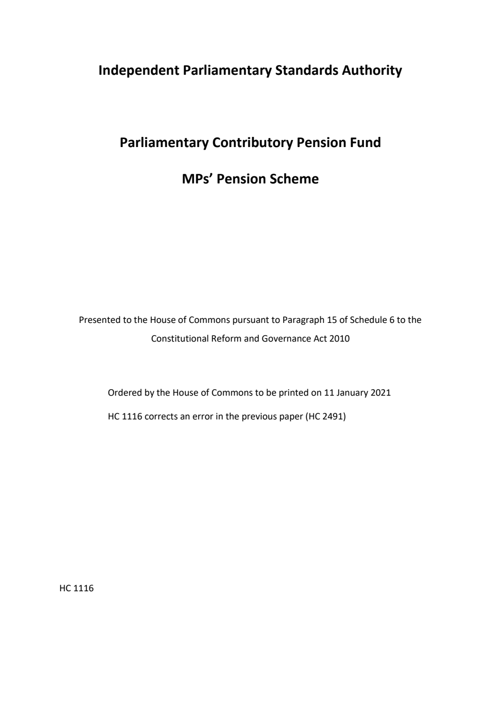 Independent Parliamentary Standards Authority Parliamentary Contributory Pension Fund MPs' Pension Scheme. January 2021