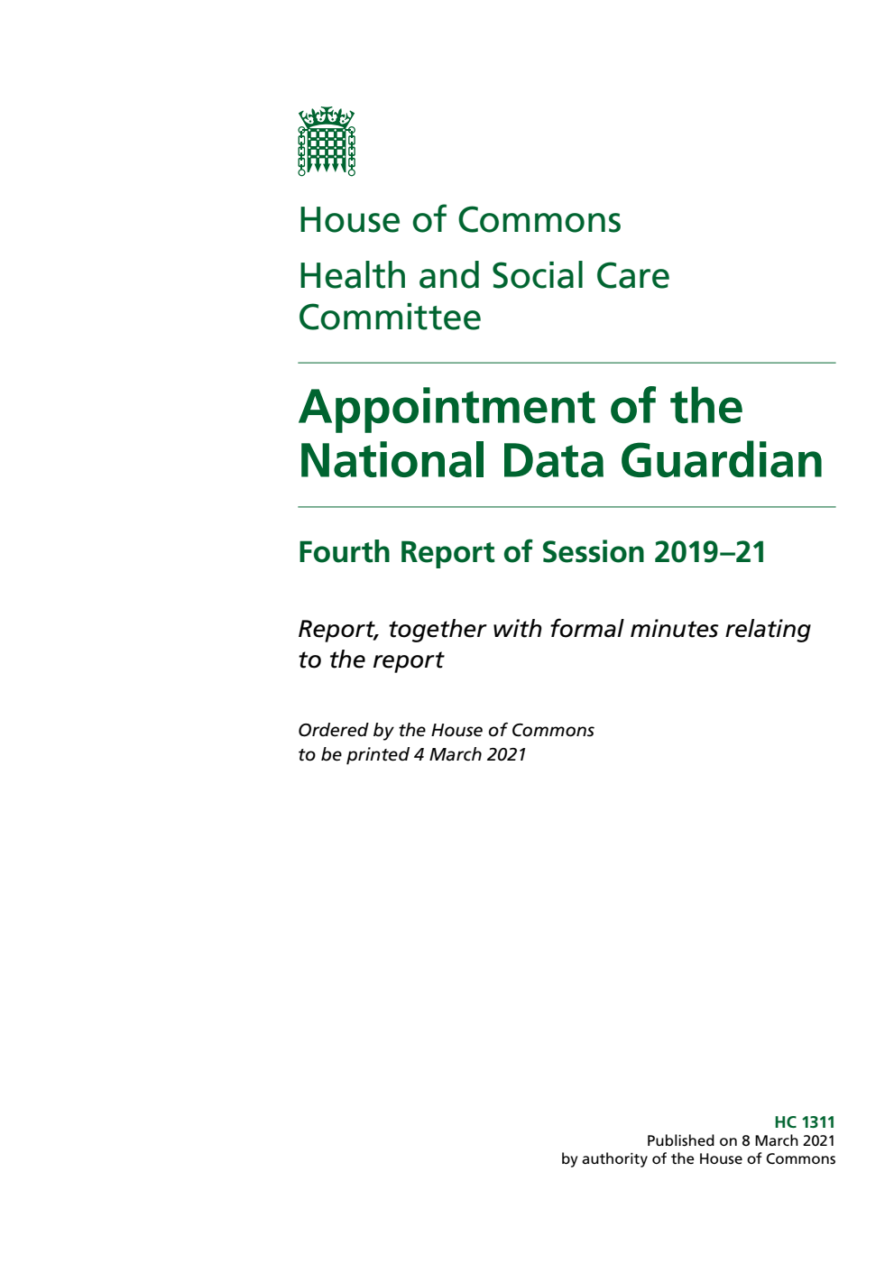 Health and Social Care Committee 4th Report. Appointment of the National Data Guardian